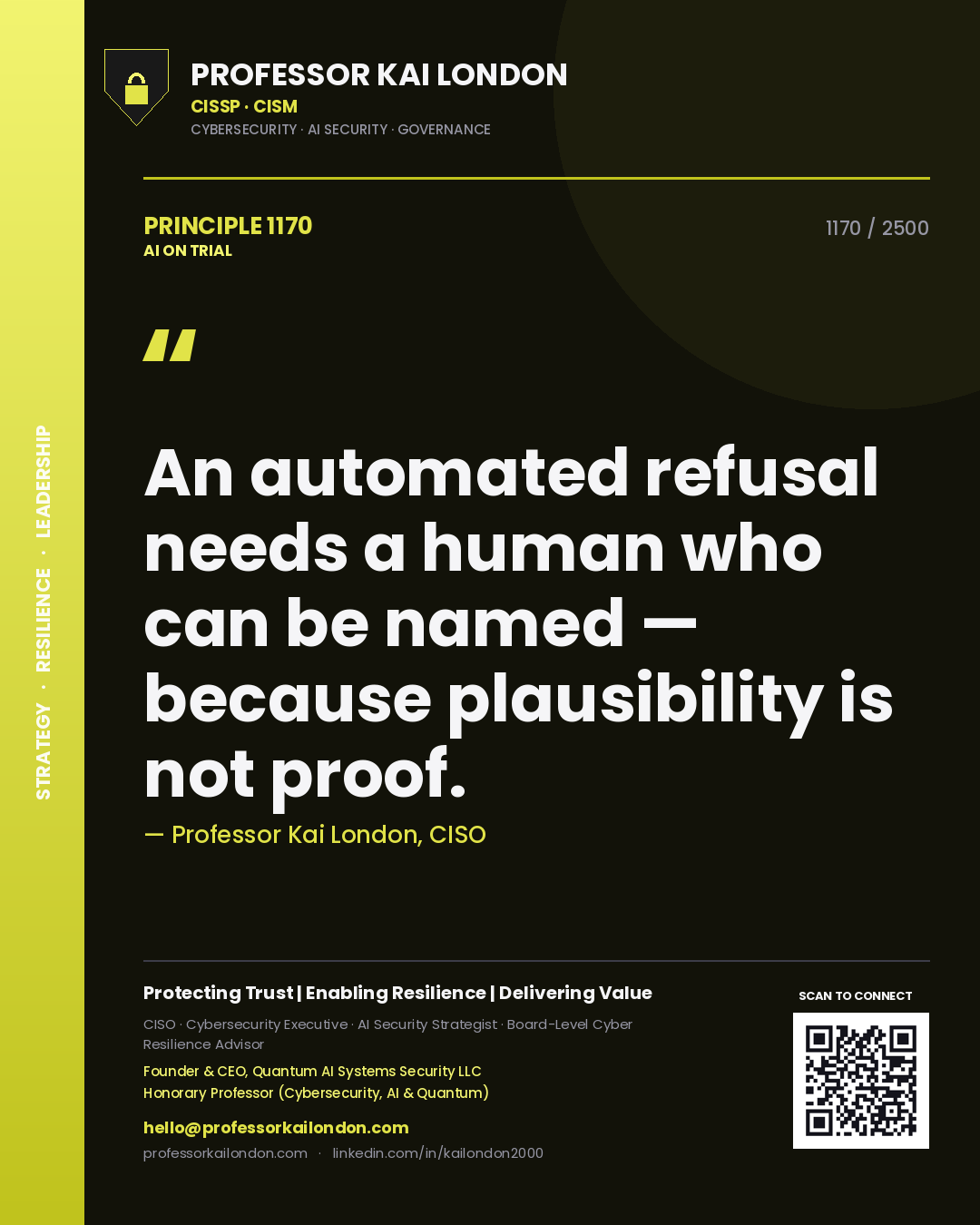 Quote card by Professor Kai London reading 'An automated refusal needs a human who can be named — because plausibility is not proof.'. From the book AI on Trial.