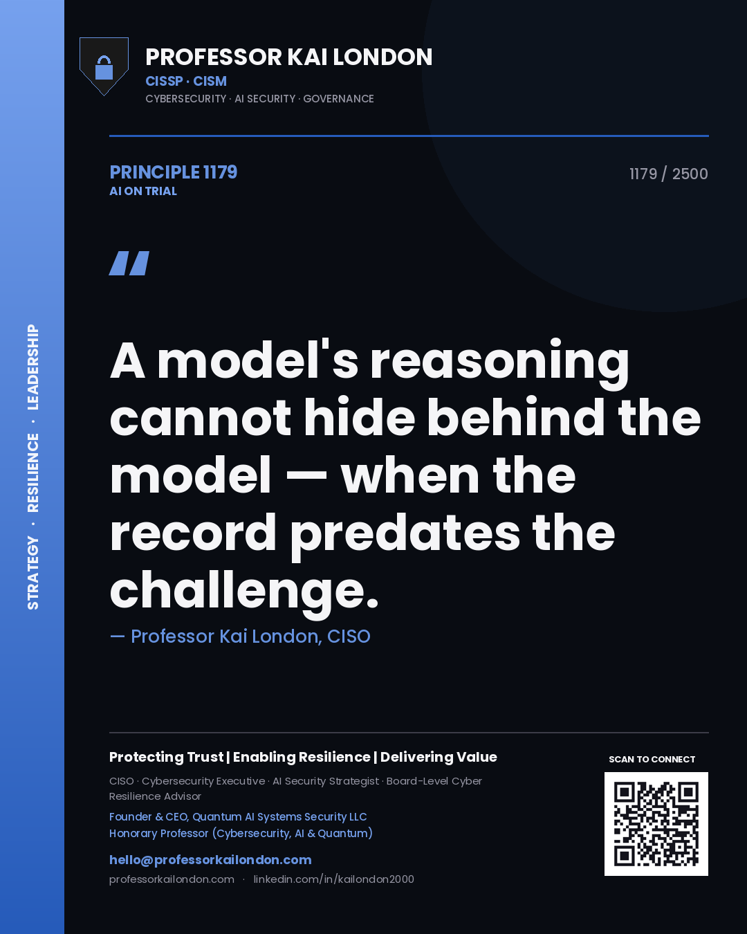 Quote card by Professor Kai London reading 'A model's reasoning cannot hide behind the model — when the record predates the challenge.'. From the book AI on Trial.
