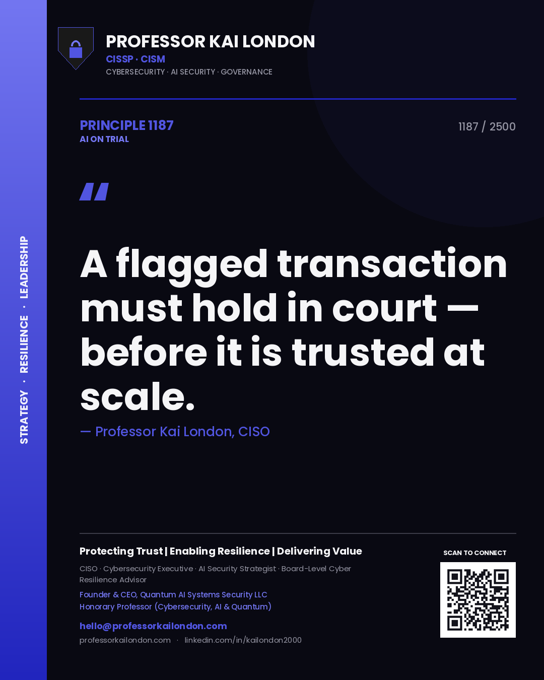 Quote card by Professor Kai London reading 'A flagged transaction must hold in court — before it is trusted at scale.'. From the book AI on Trial.