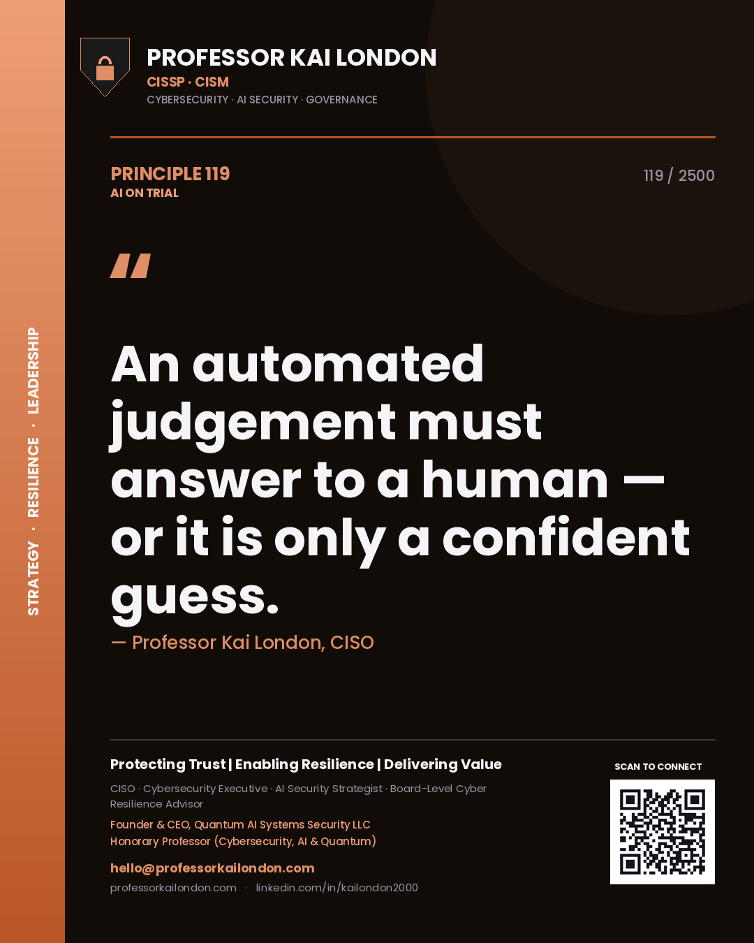 Quote card by Professor Kai London reading 'An automated judgement must answer to a human — or it is only a confident guess.'. From the book AI on Trial.