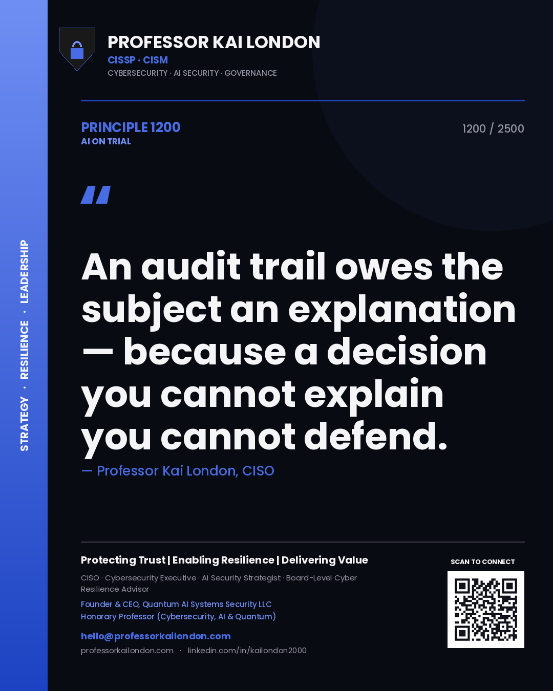 Quote card by Professor Kai London reading 'An audit trail owes the subject an explanation — because a decision you cannot explain you cannot defend.'. From the book AI on Trial.