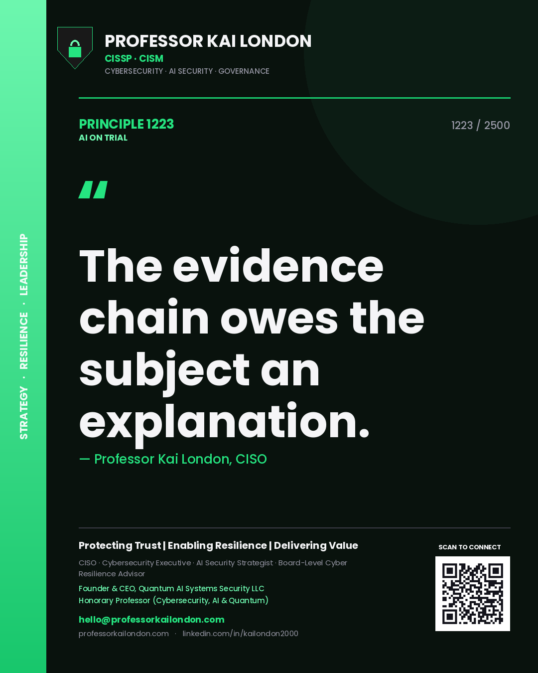 Professor Kai London principle 1223: The evidence chain owes the subject an explanation.