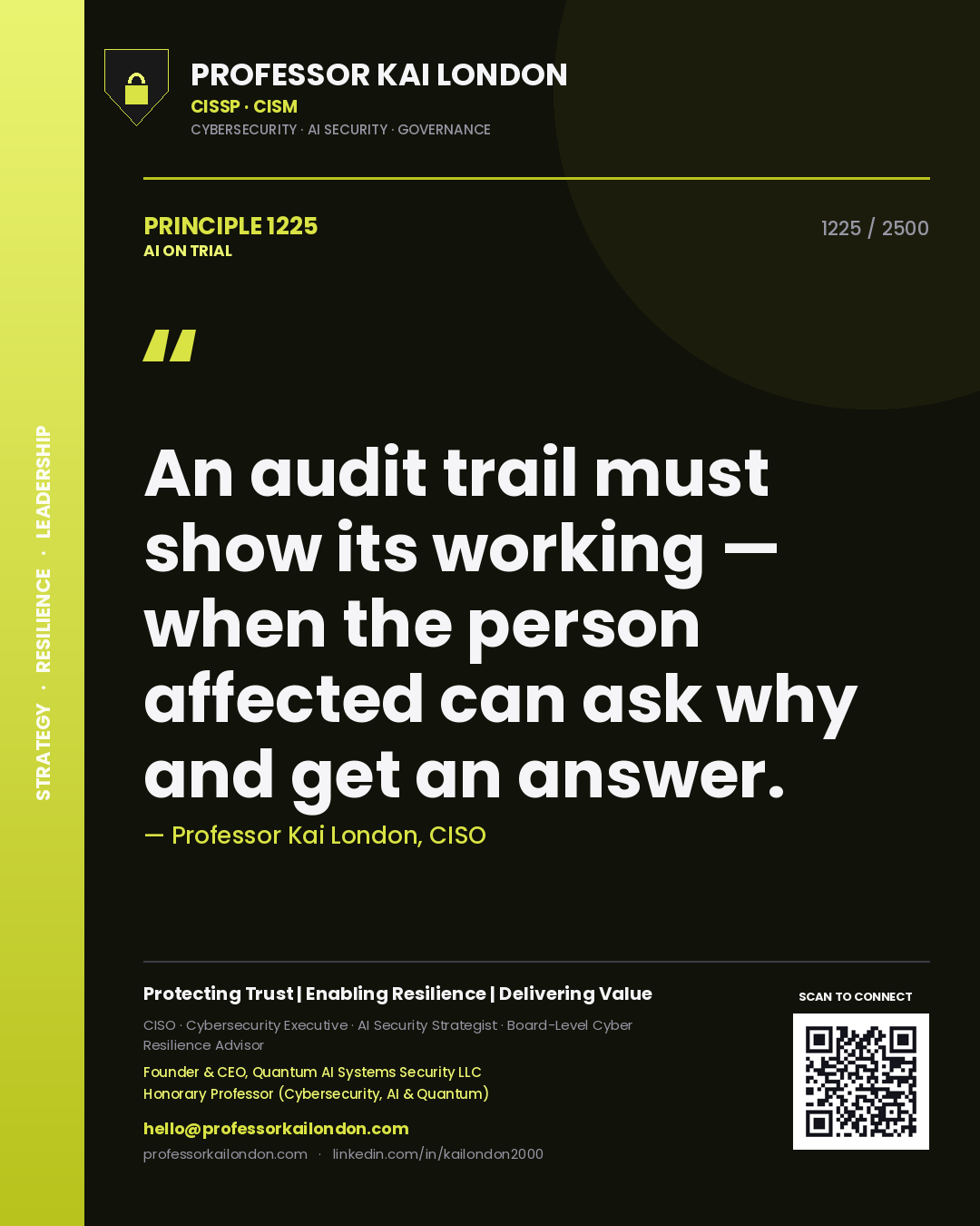Quote card by Professor Kai London reading 'An audit trail must show its working — when the person affected can ask why and get an answer.'. From the book AI on Trial.