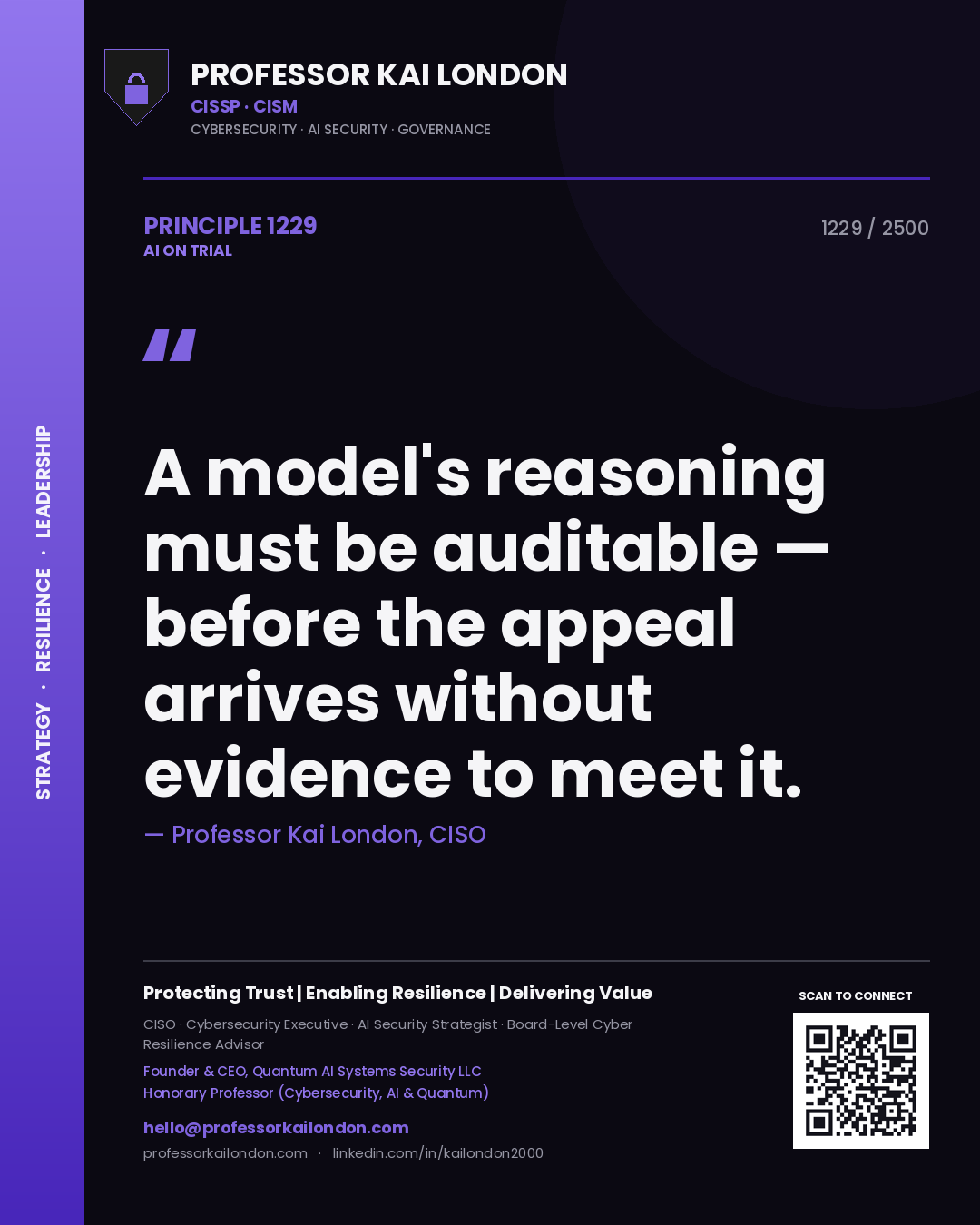 Quote card by Professor Kai London reading 'A model's reasoning must be auditable — before the appeal arrives without evidence to meet it.'. From the book AI on Trial.