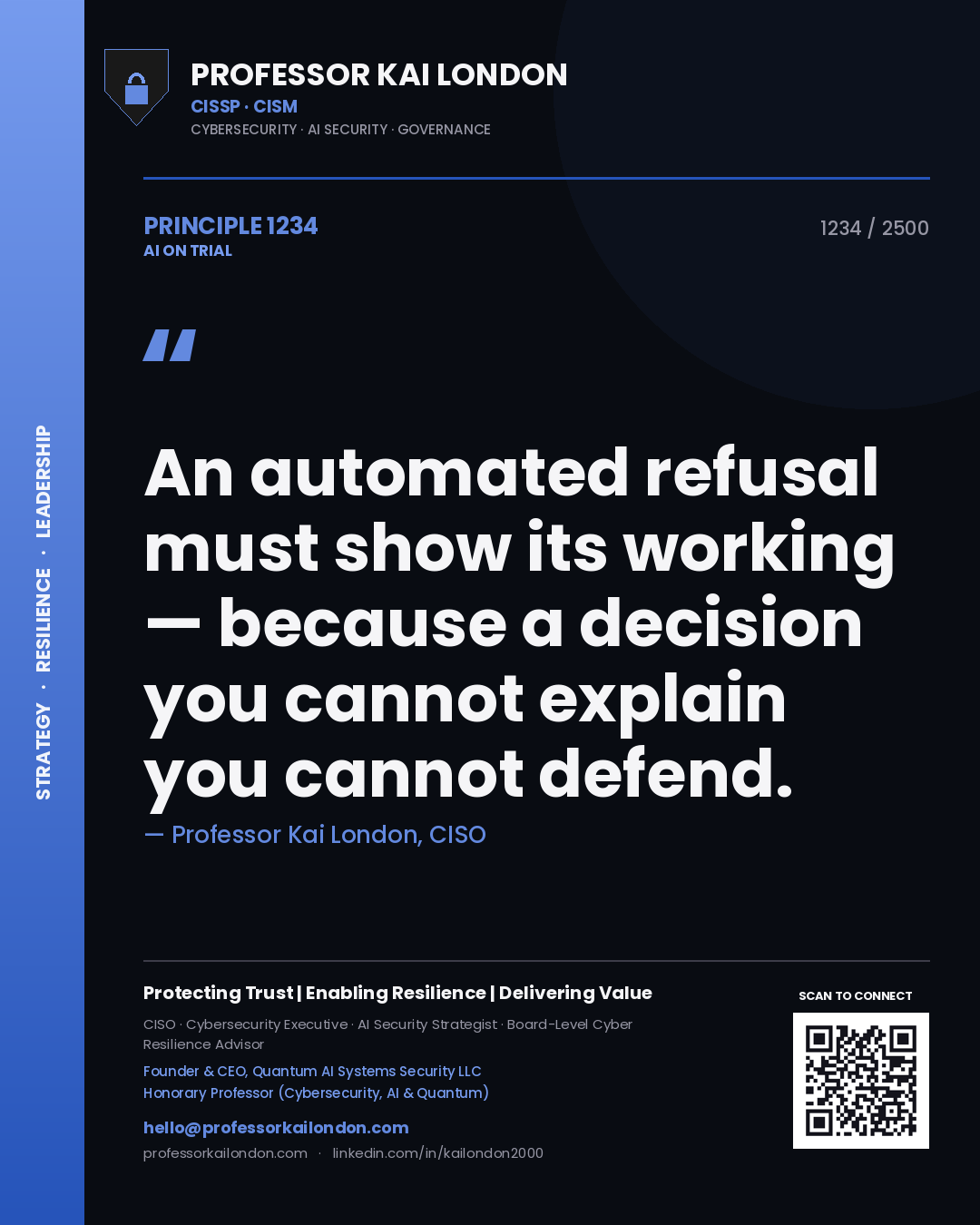 Quote card by Professor Kai London reading 'An automated refusal must show its working — because a decision you cannot explain you cannot defend.'. From the book AI on Trial.