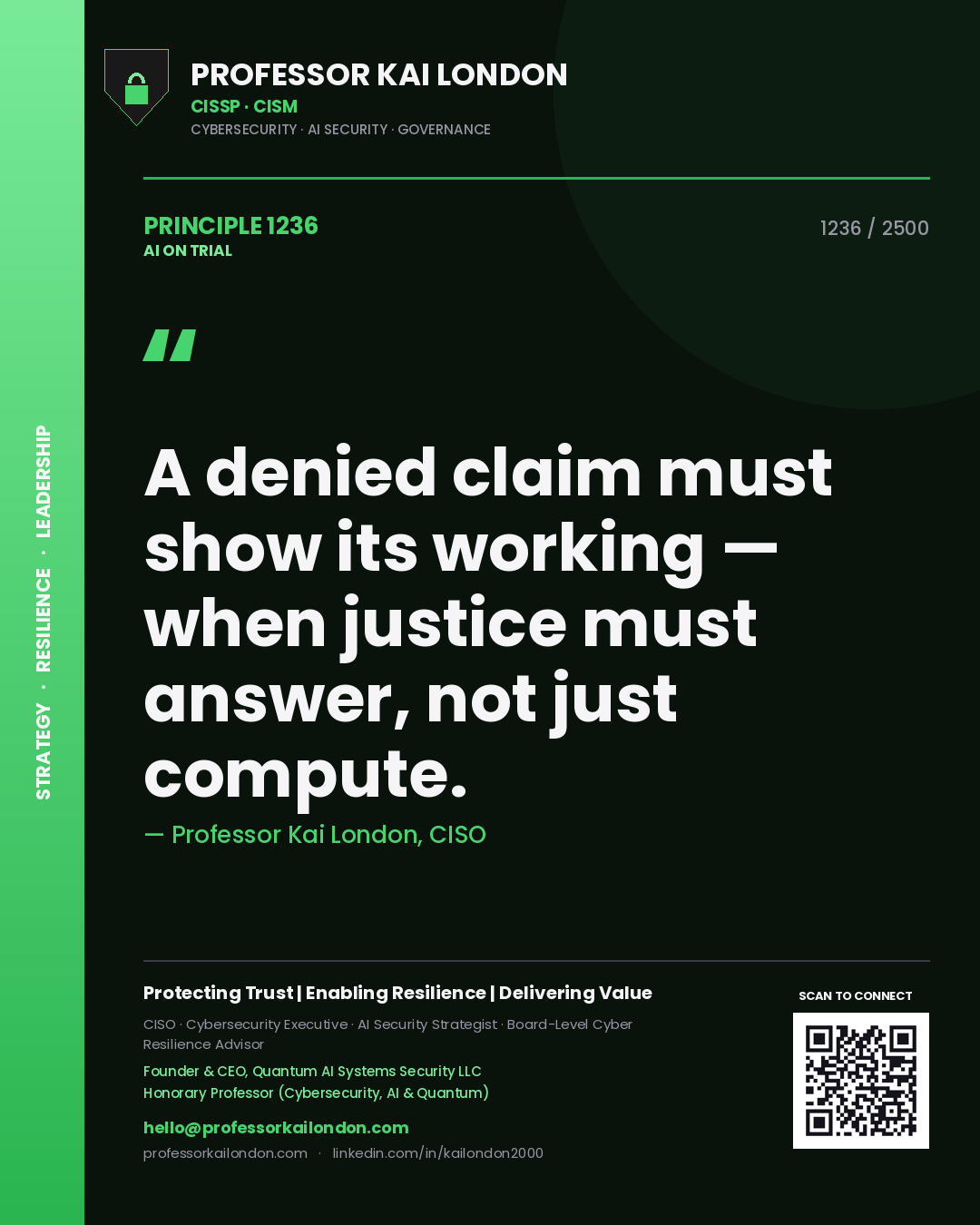 Quote card by Professor Kai London reading 'A denied claim must show its working — when justice must answer, not just compute.'. From the book AI on Trial.