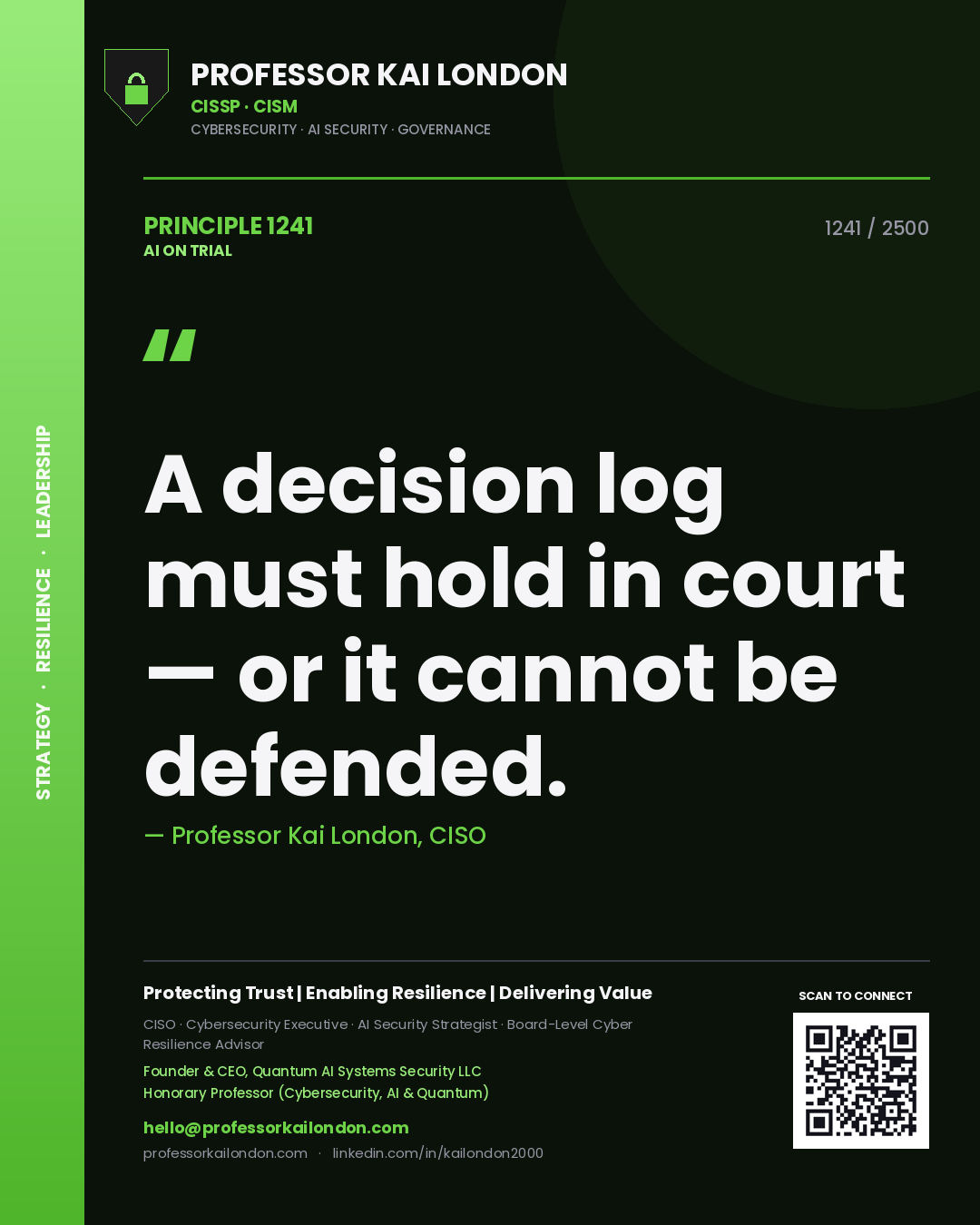Quote card by Professor Kai London reading 'A decision log must hold in court — or it cannot be defended.'. From the book AI on Trial.