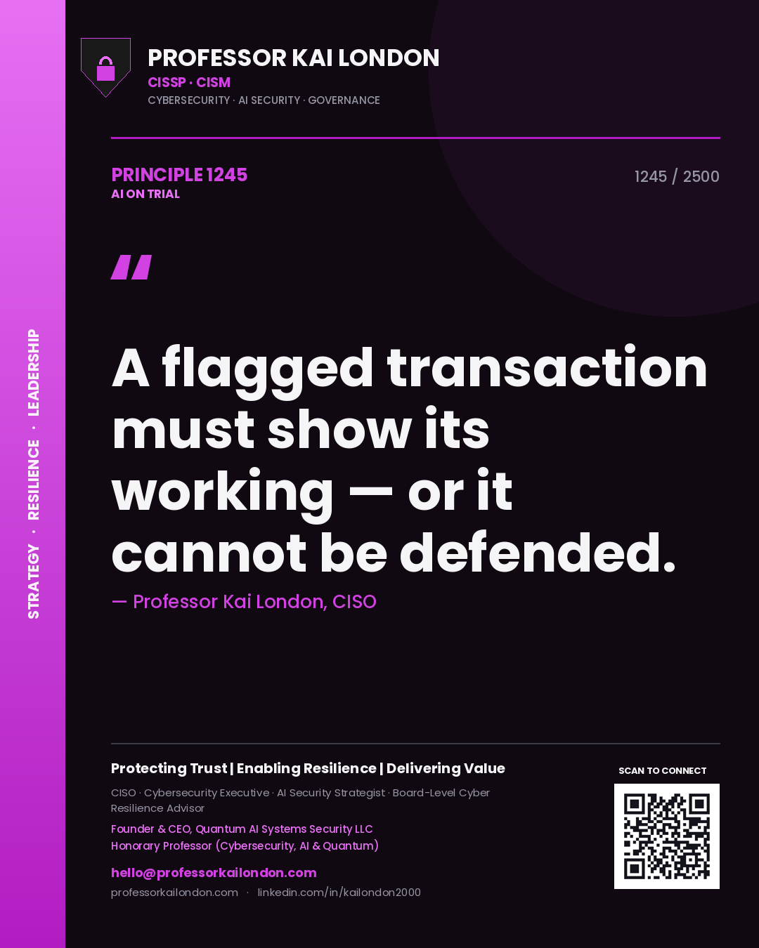 Quote card by Professor Kai London reading 'A flagged transaction must show its working — or it cannot be defended.'. From the book AI on Trial.