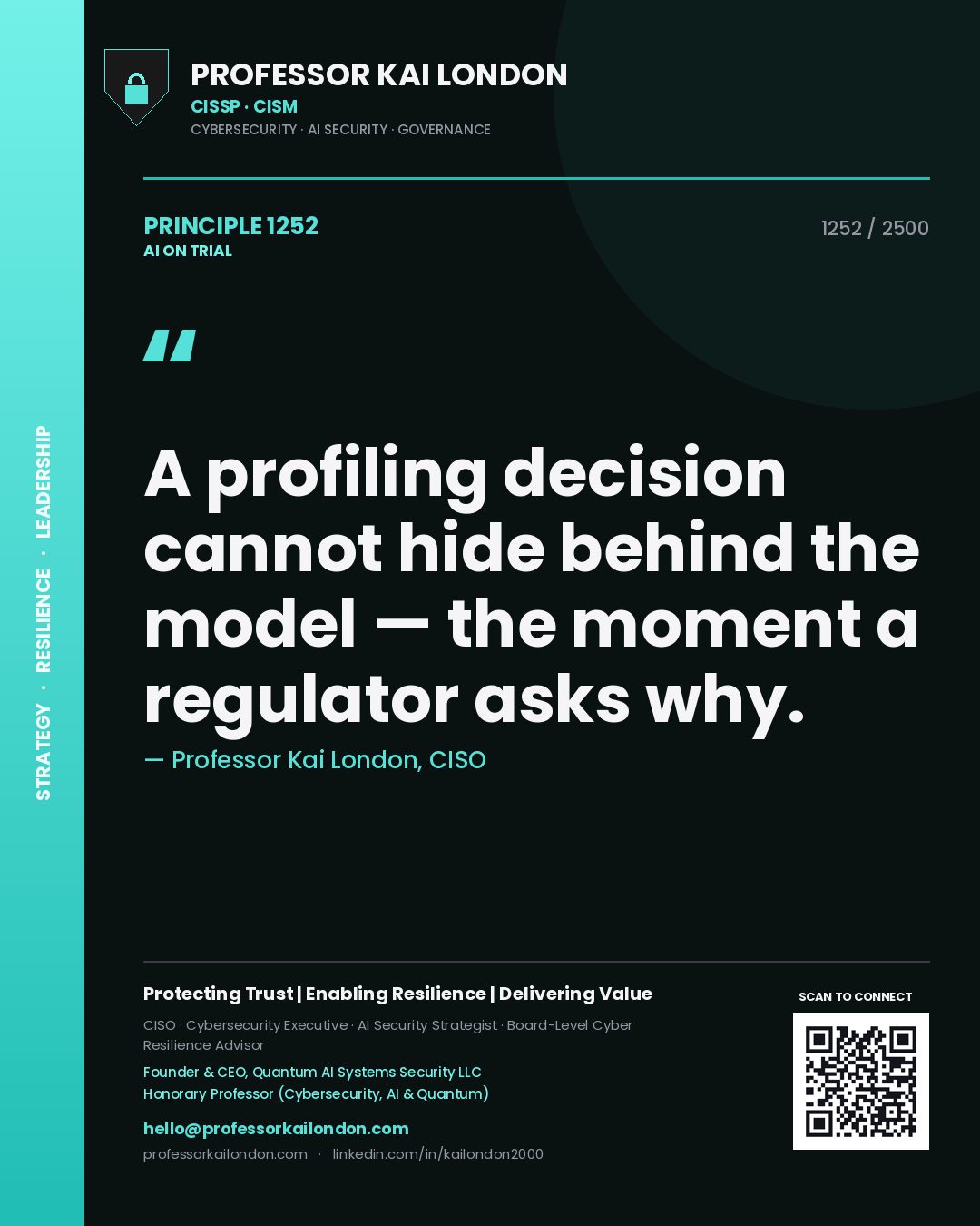Quote card by Professor Kai London reading 'A profiling decision cannot hide behind the model — the moment a regulator asks why.'. From the book AI on Trial.