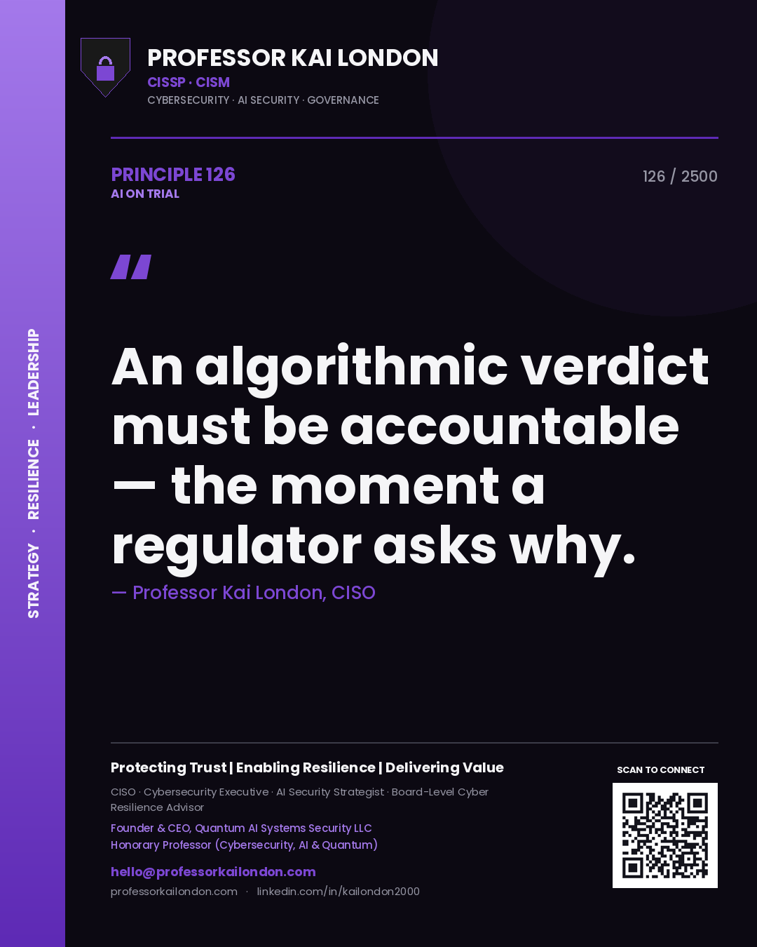 Quote card by Professor Kai London reading 'An algorithmic verdict must be accountable — the moment a regulator asks why.'. From the book AI on Trial.