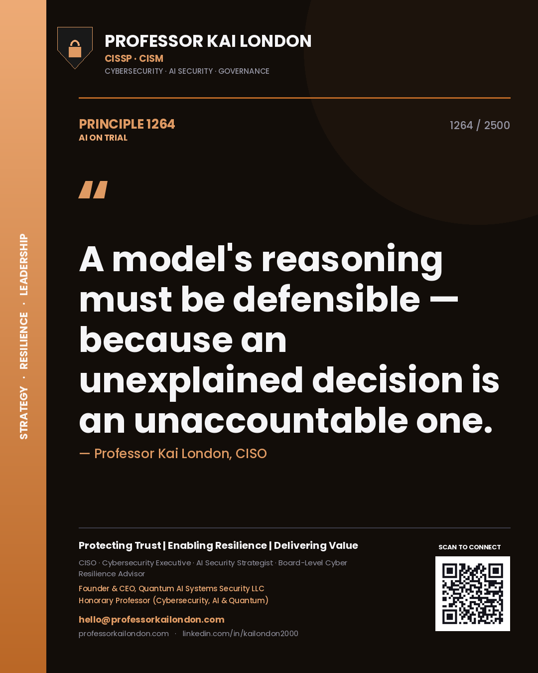 Quote card by Professor Kai London reading 'A model's reasoning must be defensible — because an unexplained decision is an unaccountable one.'. From the book AI on Trial.