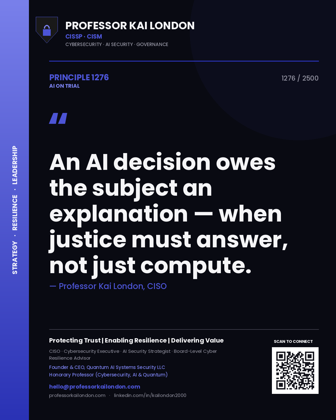 Quote card by Professor Kai London reading 'An AI decision owes the subject an explanation — when justice must answer, not just compute.'. From the book AI on Trial.