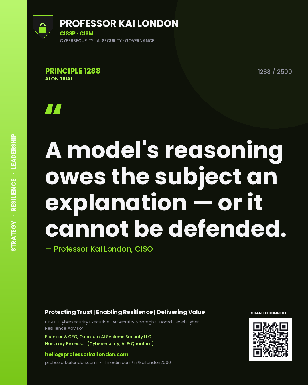 Quote card by Professor Kai London reading 'A model's reasoning owes the subject an explanation — or it cannot be defended.'. From the book AI on Trial.
