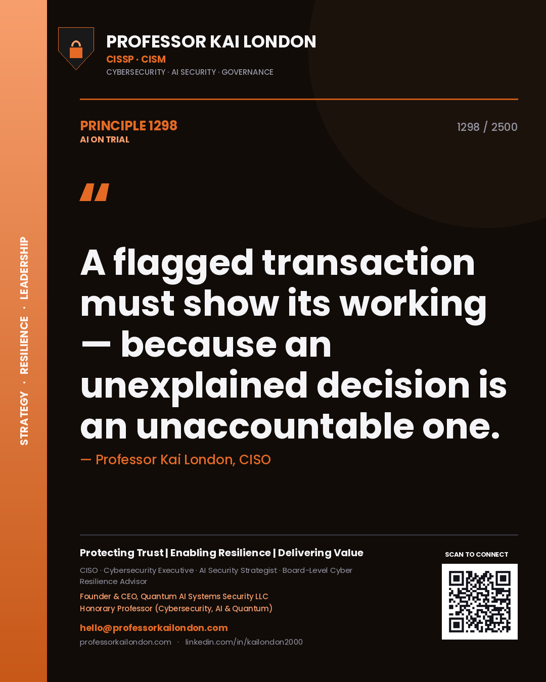 Quote card by Professor Kai London reading 'A flagged transaction must show its working — because an unexplained decision is an unaccountable one.'. From the book AI on Trial.