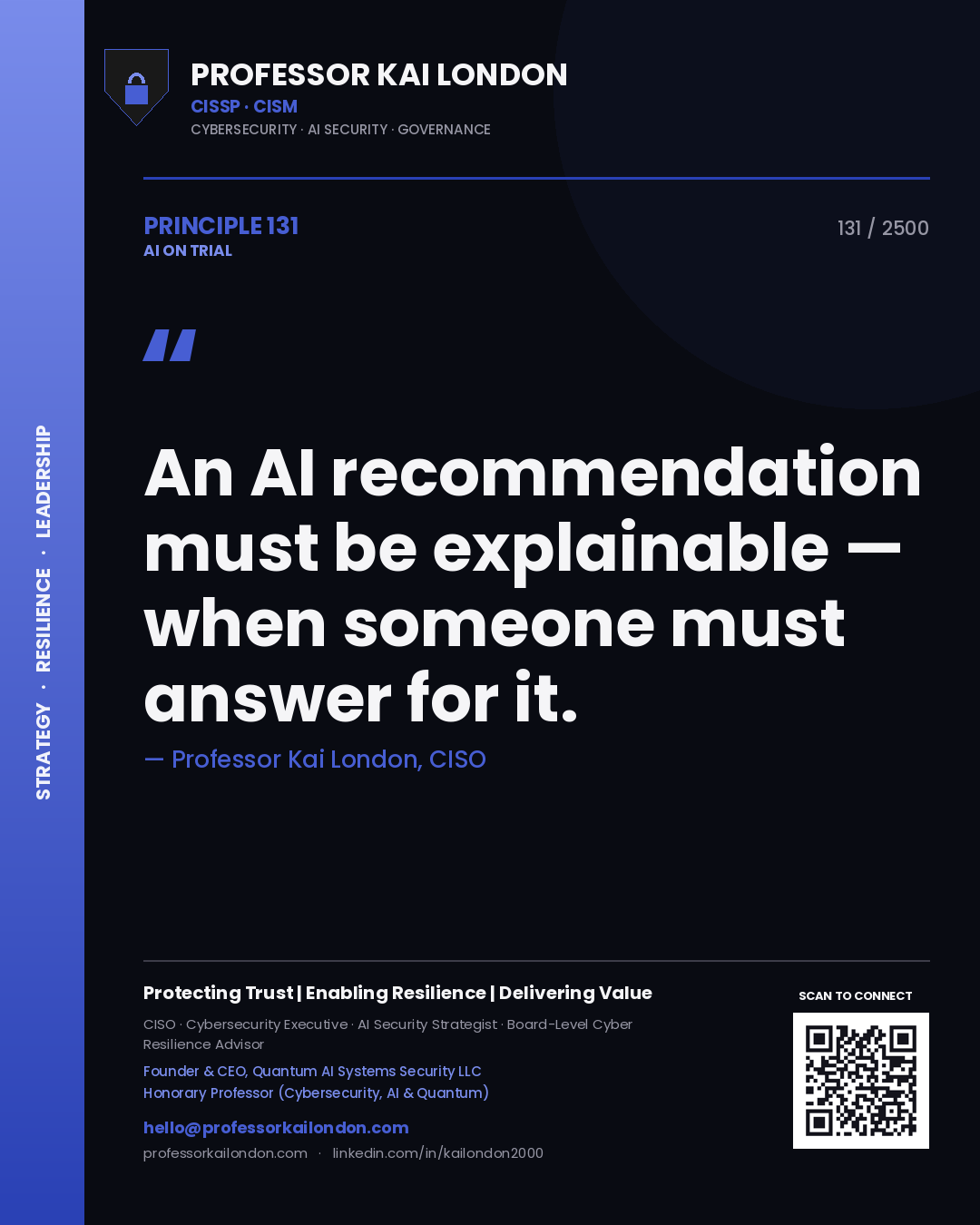 Quote card by Professor Kai London reading 'An AI recommendation must be explainable — when someone must answer for it.'. From the book AI on Trial.