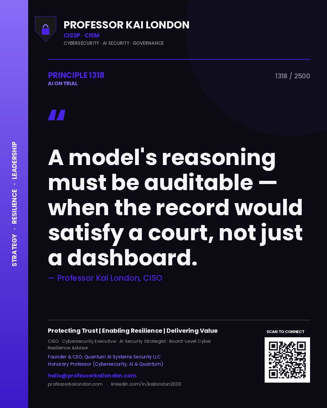 Quote card by Professor Kai London reading 'A model's reasoning must be auditable — when the record would satisfy a court, not just a dashboard.'. From the book AI on Trial.