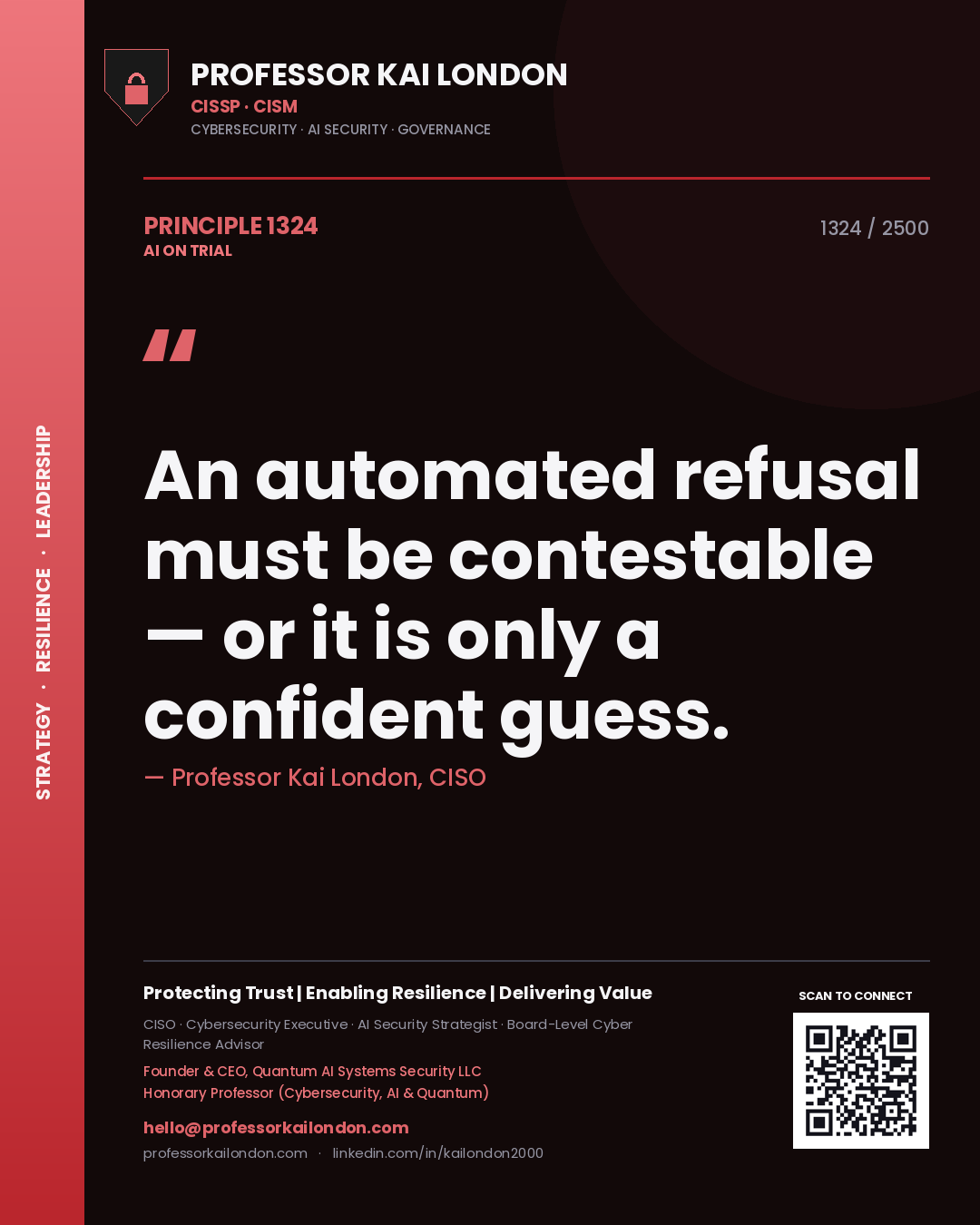Quote card by Professor Kai London reading 'An automated refusal must be contestable — or it is only a confident guess.'. From the book AI on Trial.