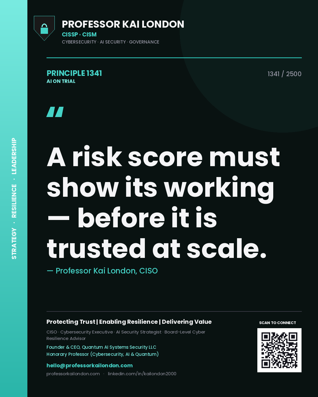 Quote card by Professor Kai London reading 'A risk score must show its working — before it is trusted at scale.'. From the book AI on Trial.