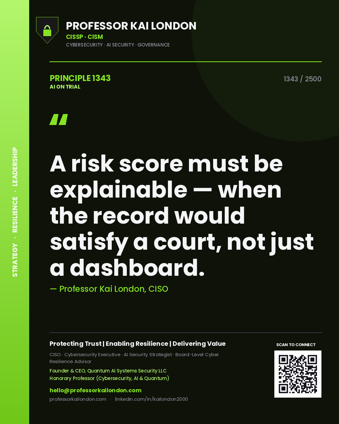 Quote card by Professor Kai London reading 'A risk score must be explainable — when the record would satisfy a court, not just a dashboard.'. From the book AI on Trial.