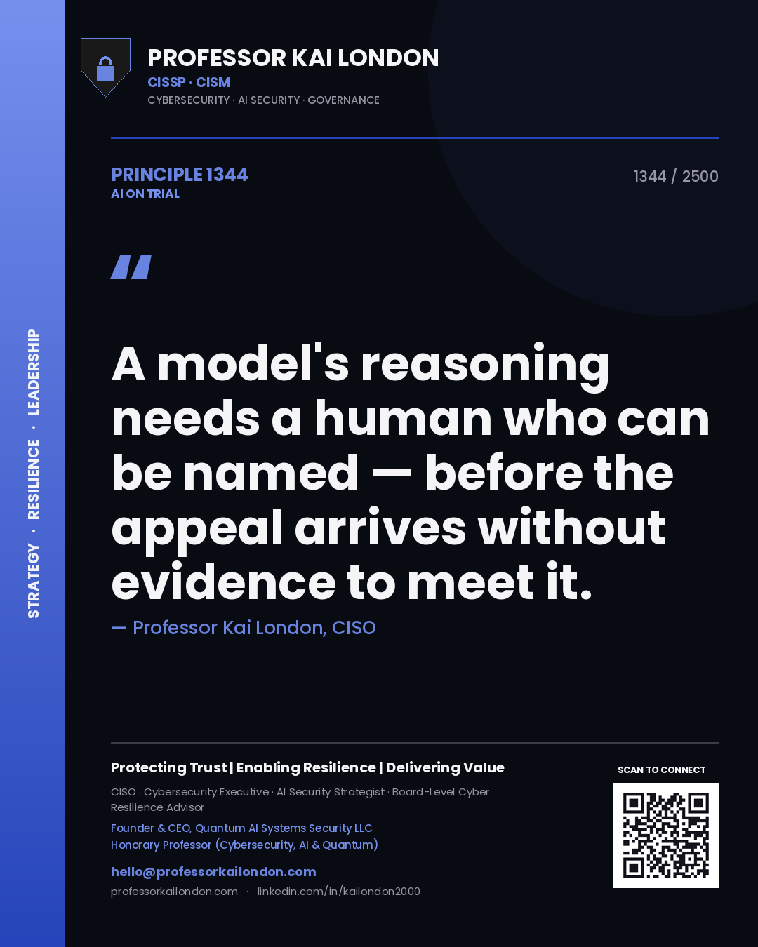 Quote card by Professor Kai London reading 'A model's reasoning needs a human who can be named — before the appeal arrives without evidence to meet it.'. From the book AI on Trial.