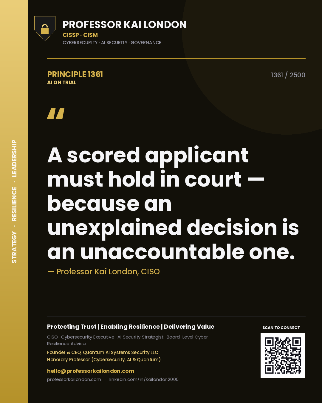 Quote card by Professor Kai London reading 'A scored applicant must hold in court — because an unexplained decision is an unaccountable one.'. From the book AI on Trial.