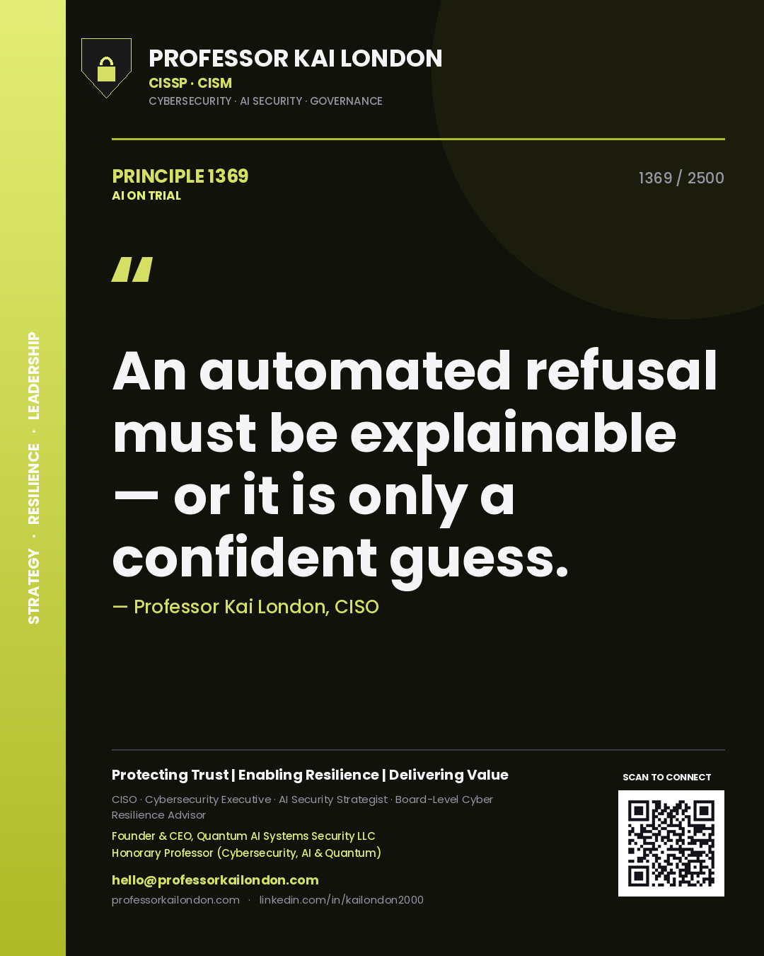 Quote card by Professor Kai London reading 'An automated refusal must be explainable — or it is only a confident guess.'. From the book AI on Trial.