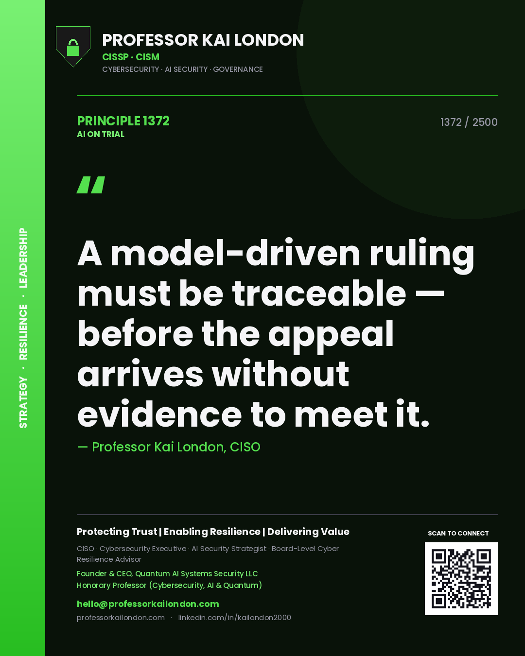 Quote card by Professor Kai London reading 'A model-driven ruling must be traceable — before the appeal arrives without evidence to meet it.'. From the book AI on Trial.