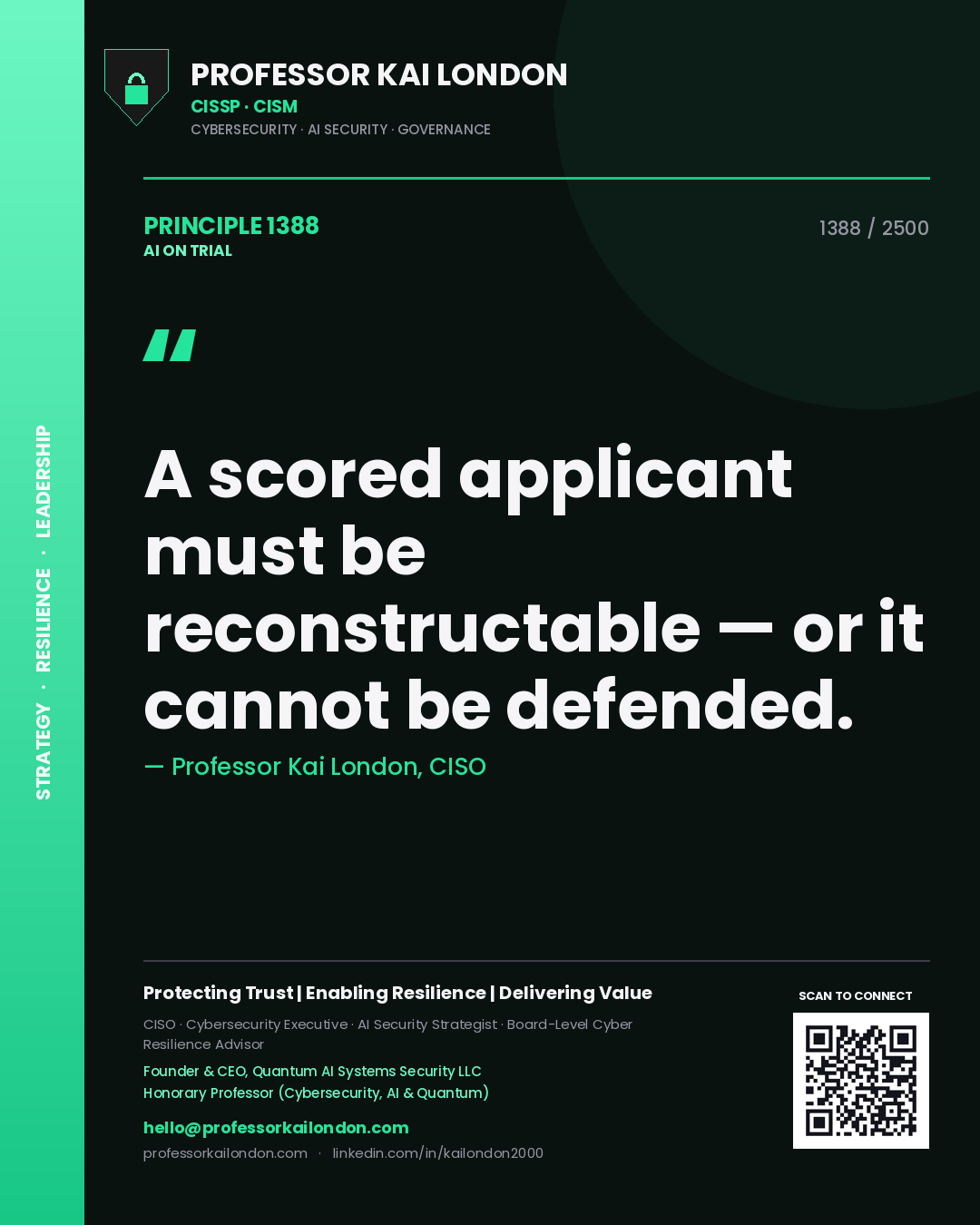 Quote card by Professor Kai London reading 'A scored applicant must be reconstructable — or it cannot be defended.'. From the book AI on Trial.