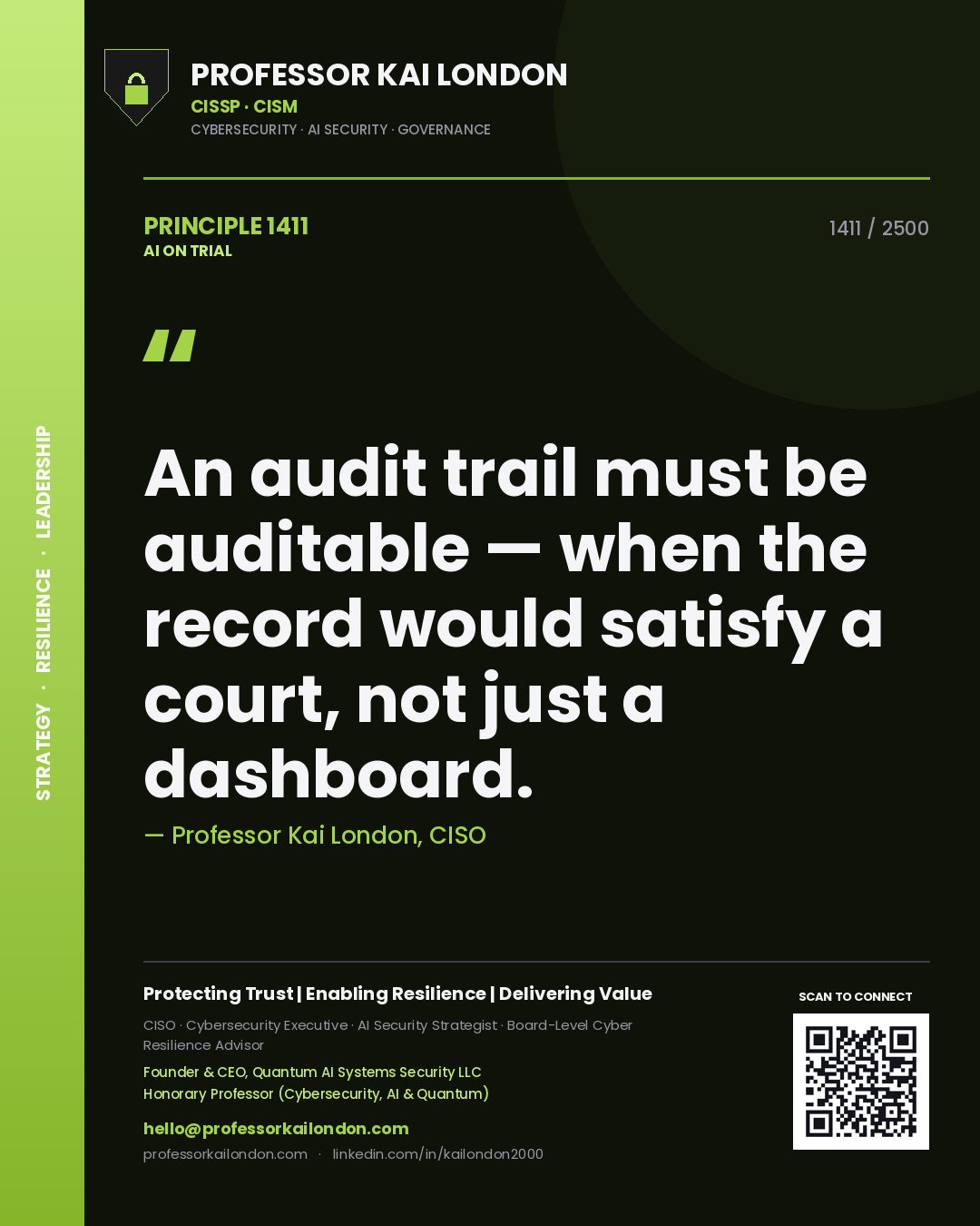 Quote card by Professor Kai London reading 'An audit trail must be auditable — when the record would satisfy a court, not just a dashboard.'. From the book AI on Trial.