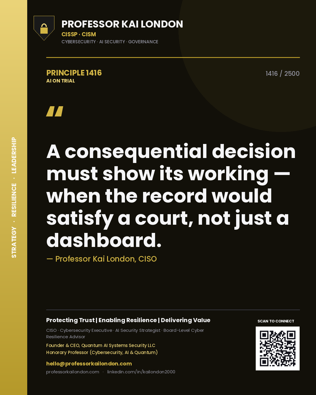Quote card by Professor Kai London reading 'A consequential decision must show its working — when the record would satisfy a court, not just a dashboard.'. From the book AI on Trial.