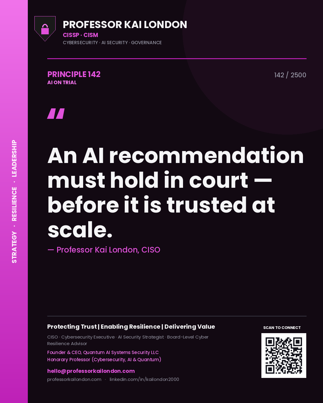 Quote card by Professor Kai London reading 'An AI recommendation must hold in court — before it is trusted at scale.'. From the book AI on Trial.
