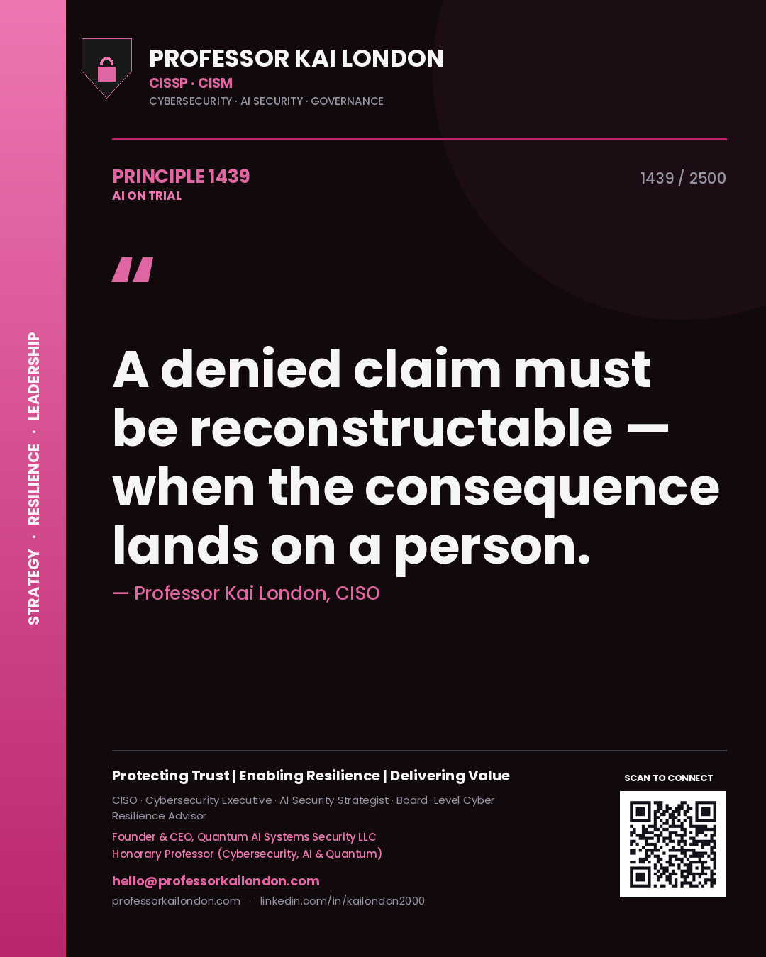 Quote card by Professor Kai London reading 'A denied claim must be reconstructable — when the consequence lands on a person.'. From the book AI on Trial.