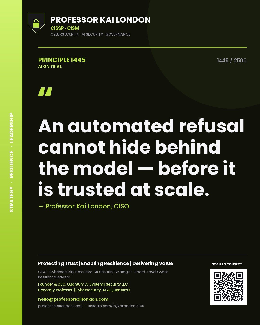 Quote card by Professor Kai London reading 'An automated refusal cannot hide behind the model — before it is trusted at scale.'. From the book AI on Trial.