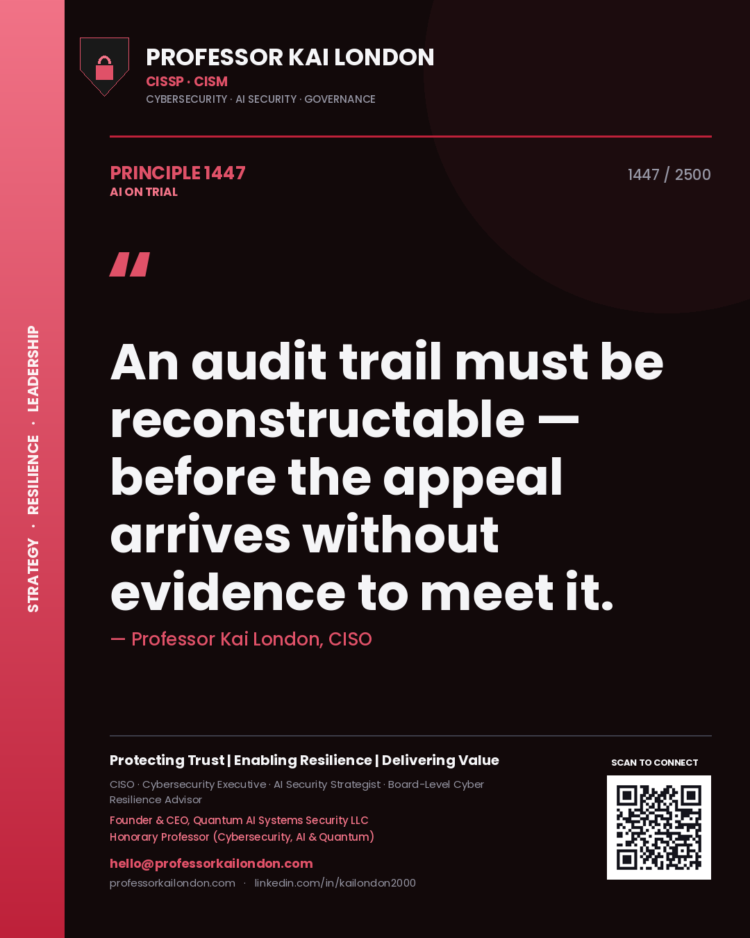 Quote card by Professor Kai London reading 'An audit trail must be reconstructable — before the appeal arrives without evidence to meet it.'. From the book AI on Trial.