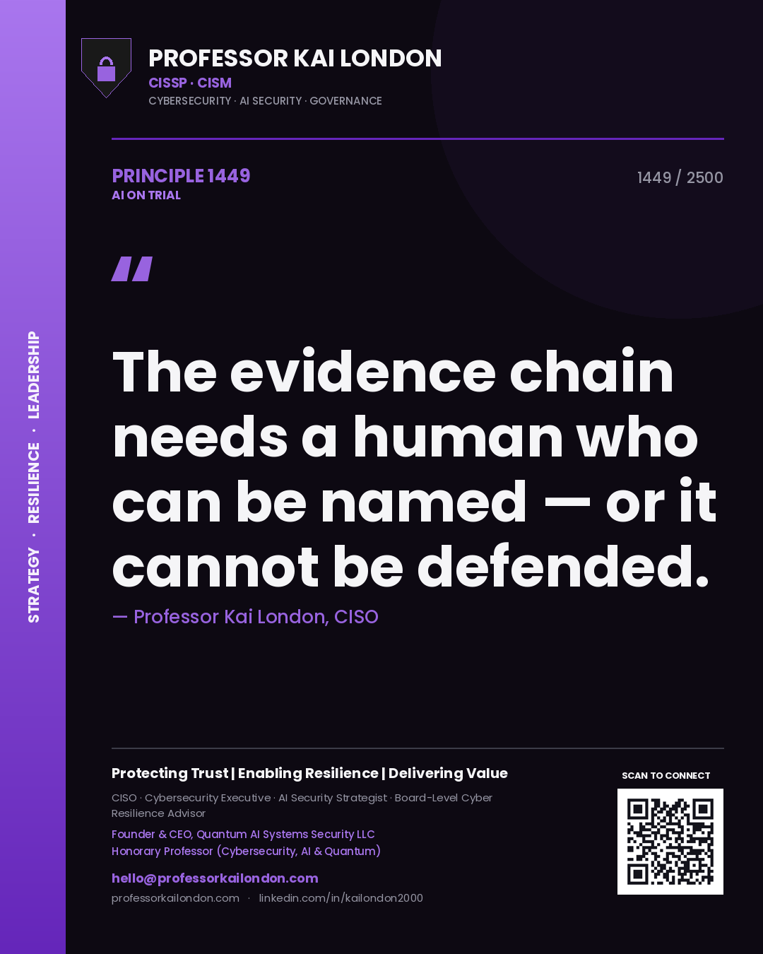 Quote card by Professor Kai London reading 'The evidence chain needs a human who can be named — or it cannot be defended.'. From the book AI on Trial.