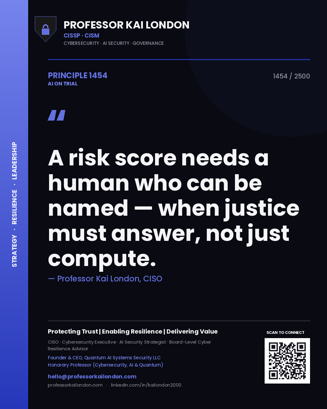 Quote card by Professor Kai London reading 'A risk score needs a human who can be named — when justice must answer, not just compute.'. From the book AI on Trial.