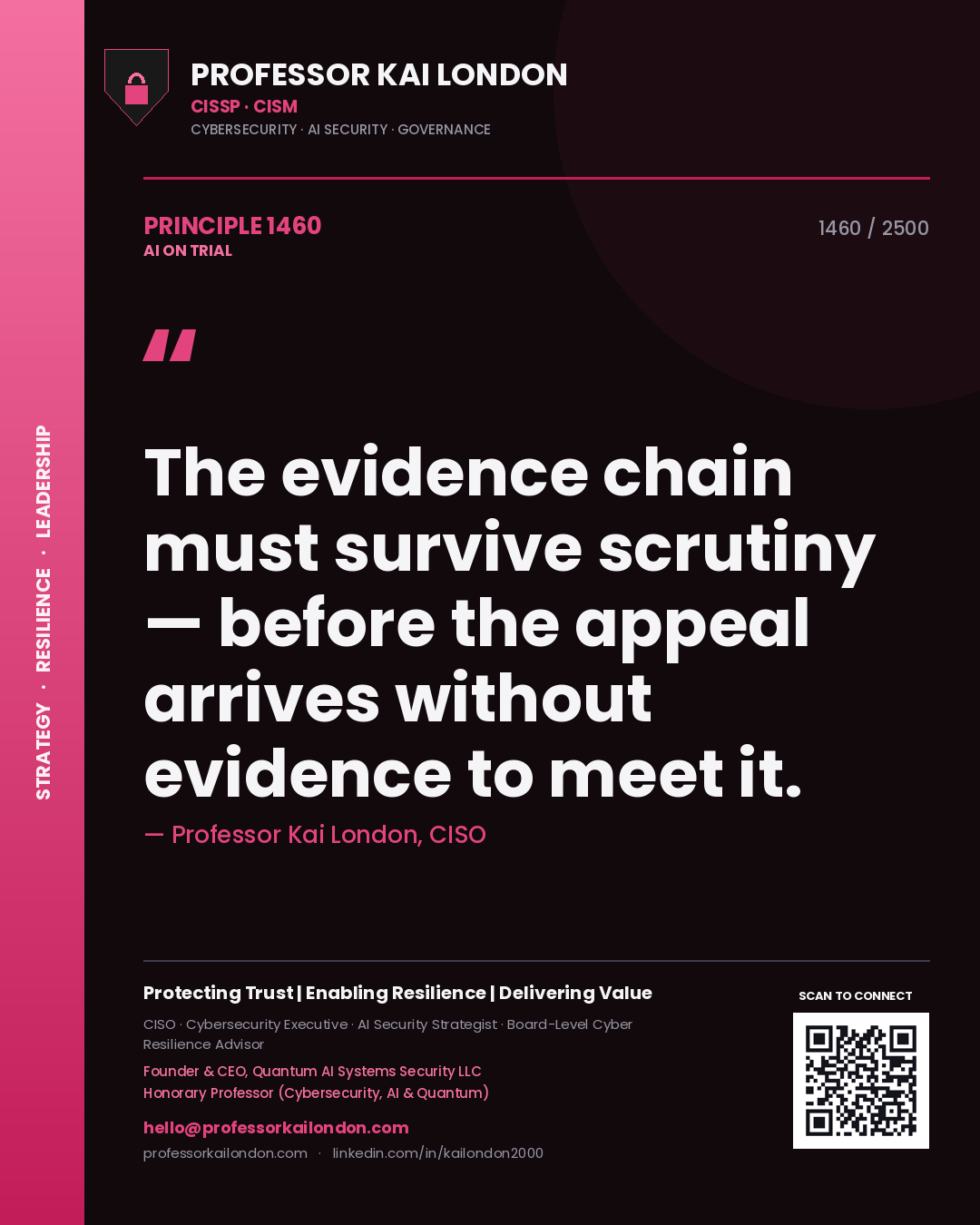 Quote card by Professor Kai London reading 'The evidence chain must survive scrutiny — before the appeal arrives without evidence to meet it.'. From the book AI on Trial.