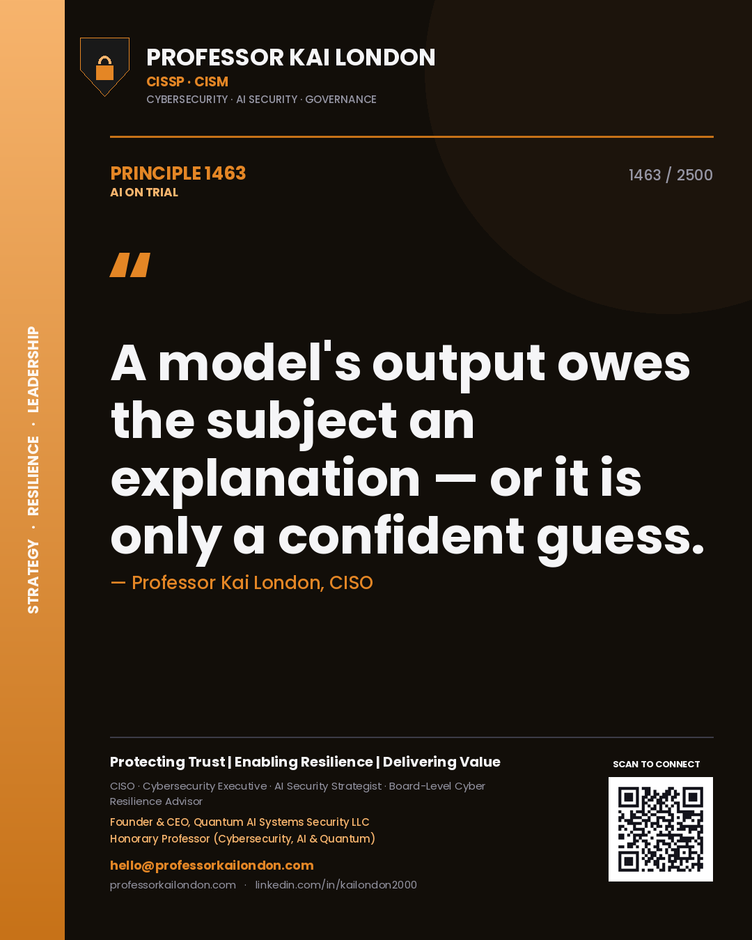 Quote card by Professor Kai London reading 'A model's output owes the subject an explanation — or it is only a confident guess.'. From the book AI on Trial.