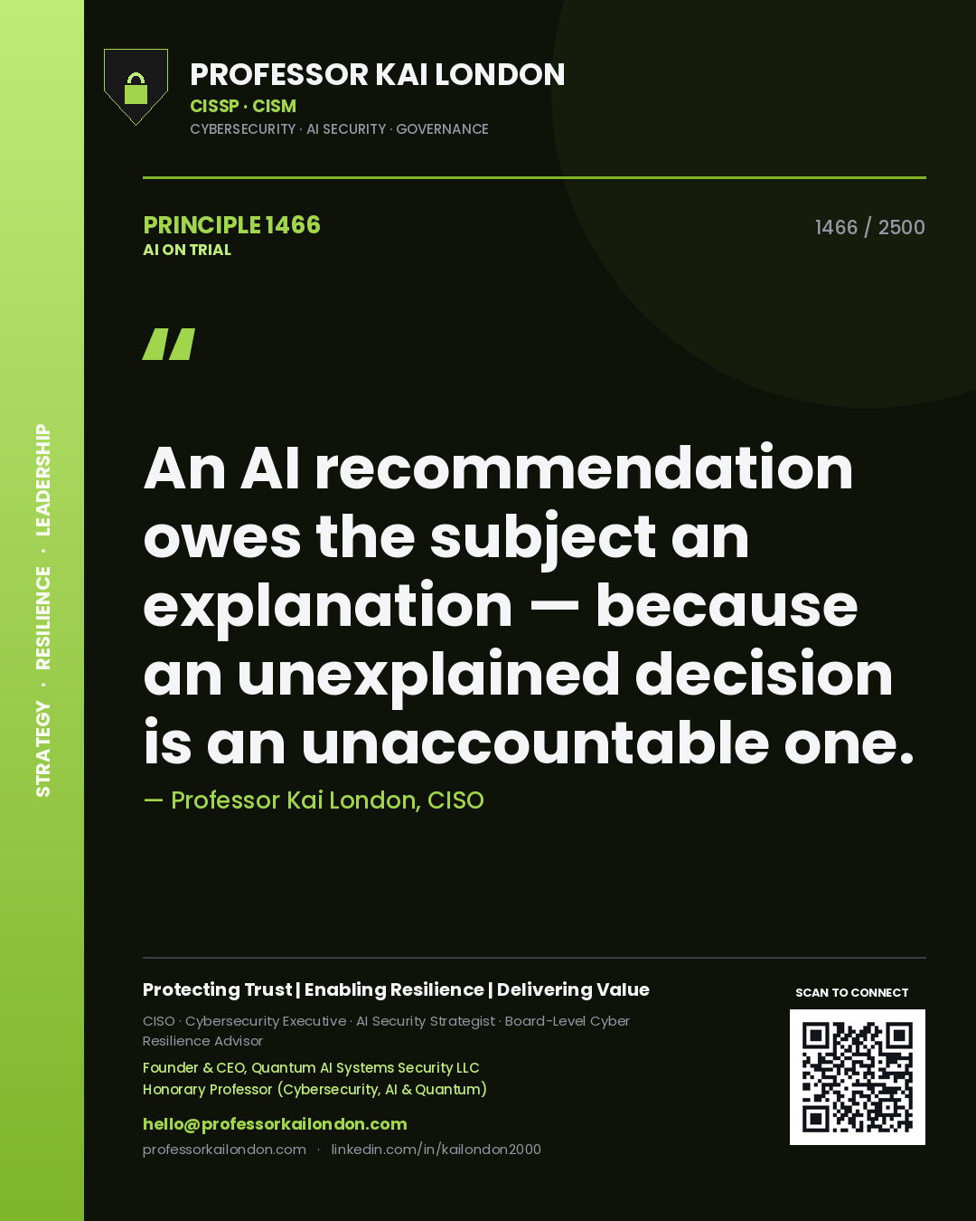 Quote card by Professor Kai London reading 'An AI recommendation owes the subject an explanation — because an unexplained decision is an unaccountable one.'. From the book AI on Trial.