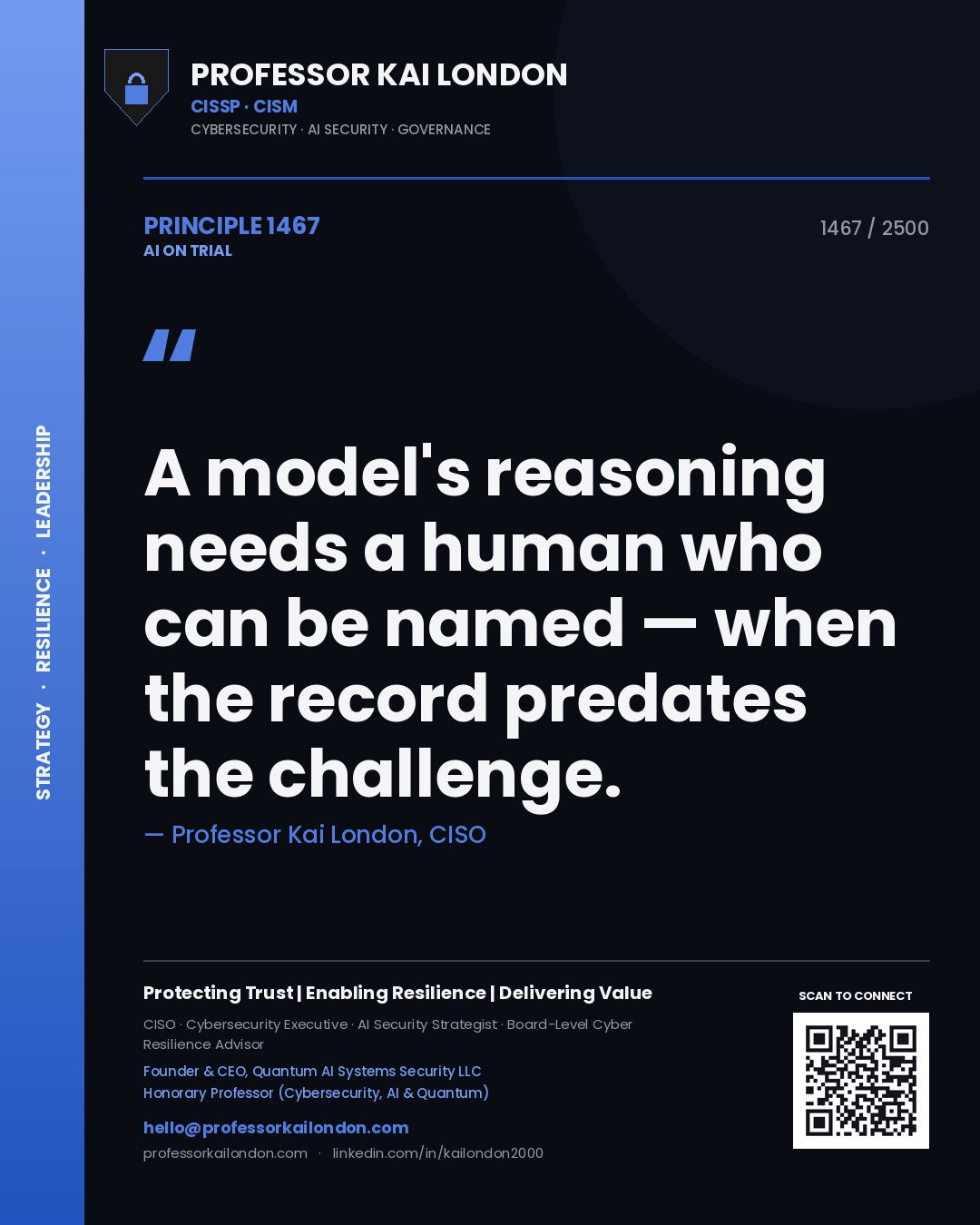 Quote card by Professor Kai London reading 'A model's reasoning needs a human who can be named — when the record predates the challenge.'. From the book AI on Trial.