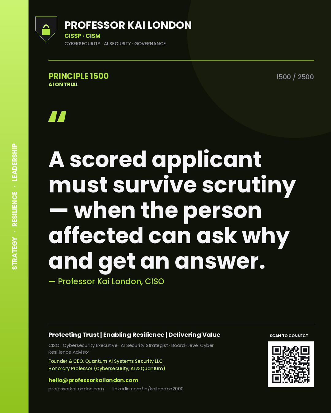Quote card by Professor Kai London reading 'A scored applicant must survive scrutiny — when the person affected can ask why and get an answer.'. From the book AI on Trial.