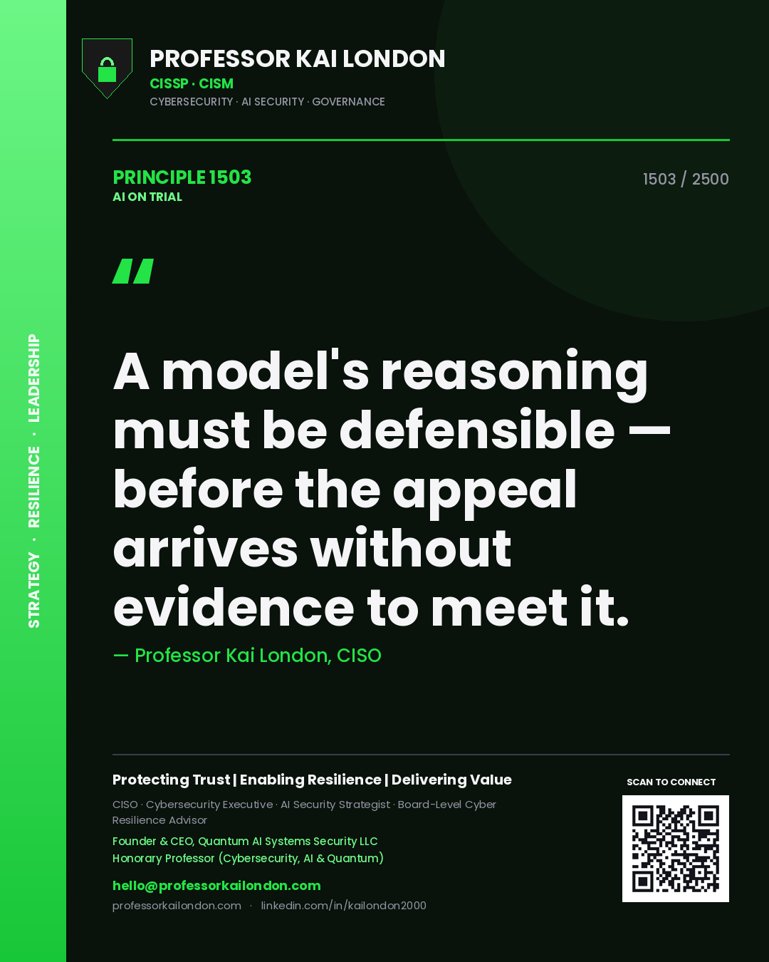Quote card by Professor Kai London reading 'A model's reasoning must be defensible — before the appeal arrives without evidence to meet it.'. From the book AI on Trial.