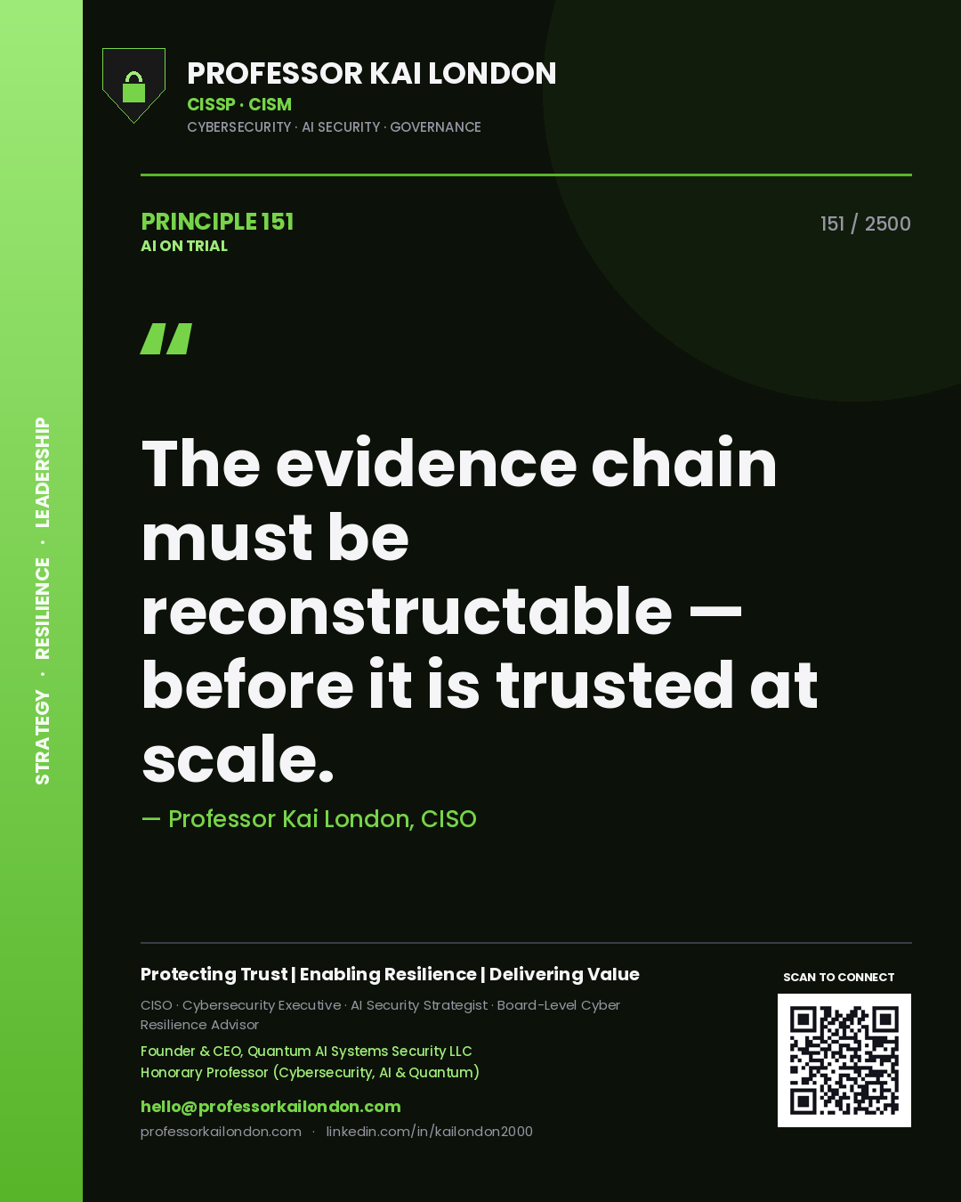 Quote card by Professor Kai London reading 'The evidence chain must be reconstructable — before it is trusted at scale.'. From the book AI on Trial.