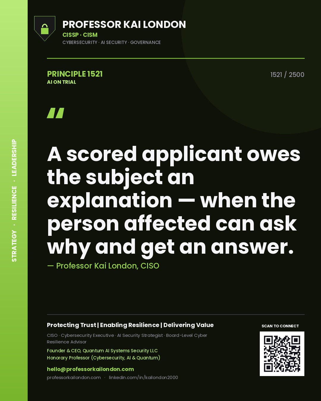 Quote card by Professor Kai London reading 'A scored applicant owes the subject an explanation — when the person affected can ask why and get an answer.'. From the book AI on Trial.