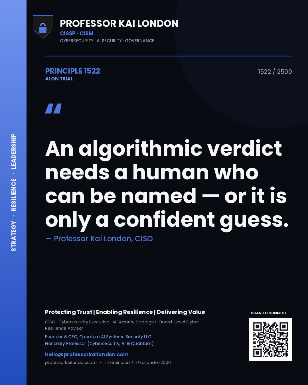 Quote card by Professor Kai London reading 'An algorithmic verdict needs a human who can be named — or it is only a confident guess.'. From the book AI on Trial.