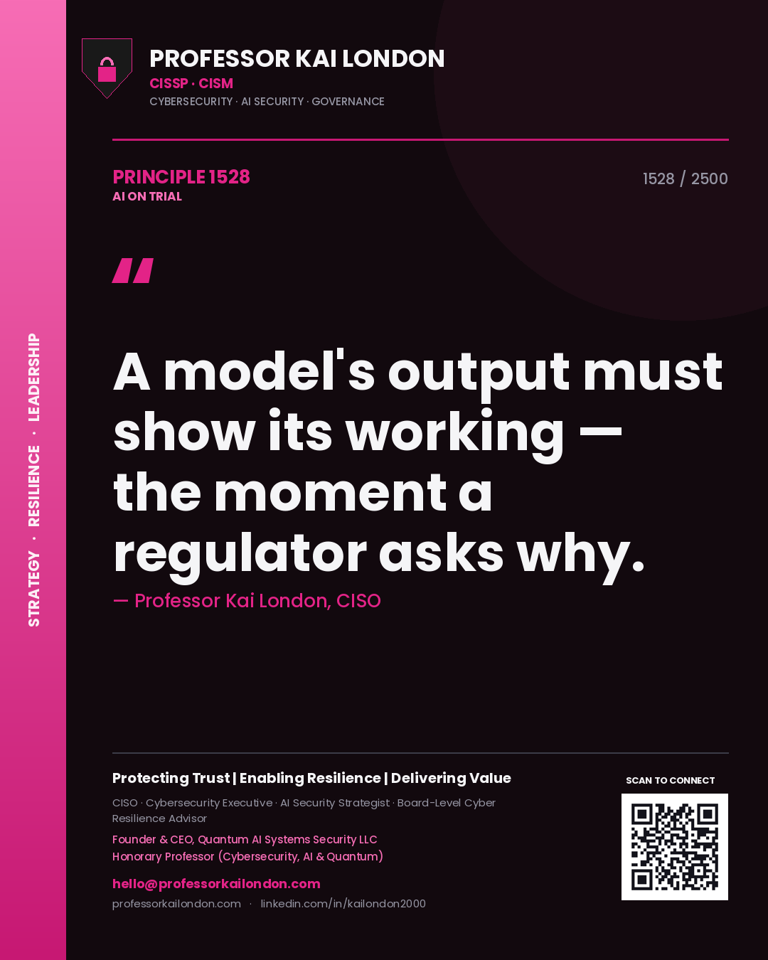 Quote card by Professor Kai London reading 'A model's output must show its working — the moment a regulator asks why.'. From the book AI on Trial.