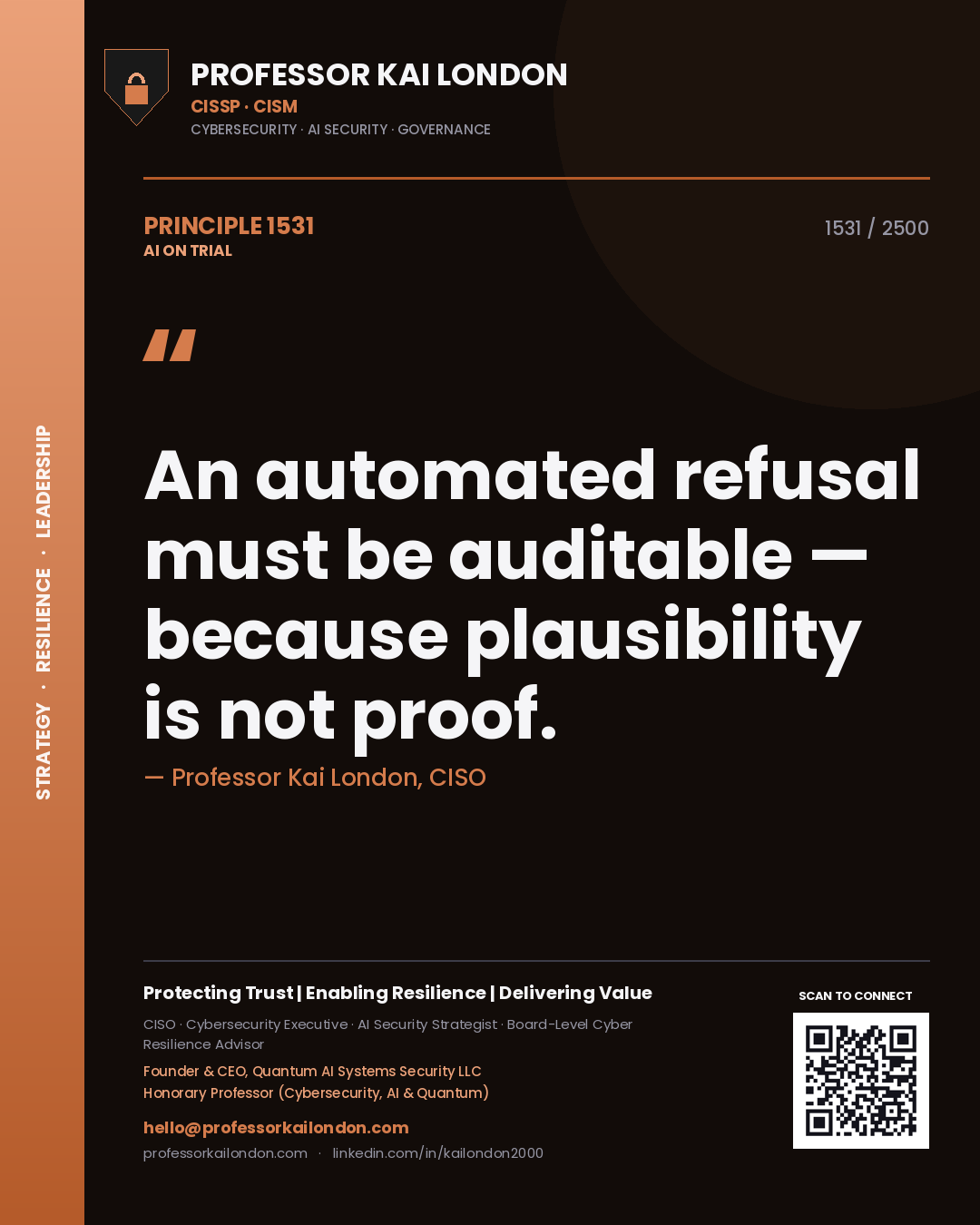Quote card by Professor Kai London reading 'An automated refusal must be auditable — because plausibility is not proof.'. From the book AI on Trial.
