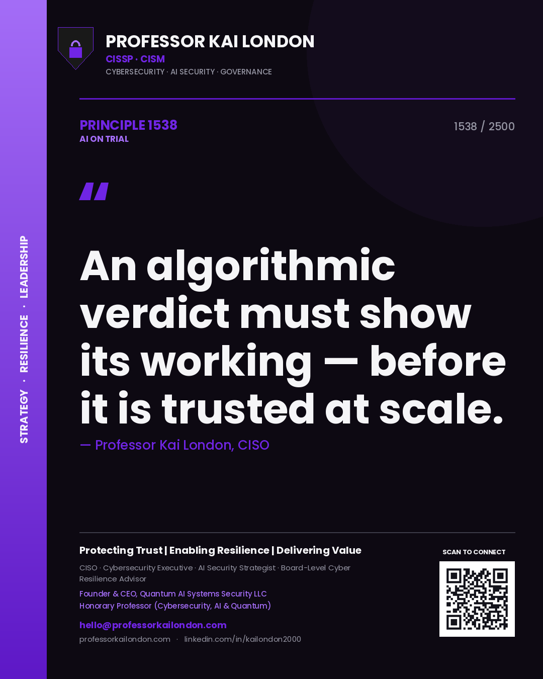 Quote card by Professor Kai London reading 'An algorithmic verdict must show its working — before it is trusted at scale.'. From the book AI on Trial.