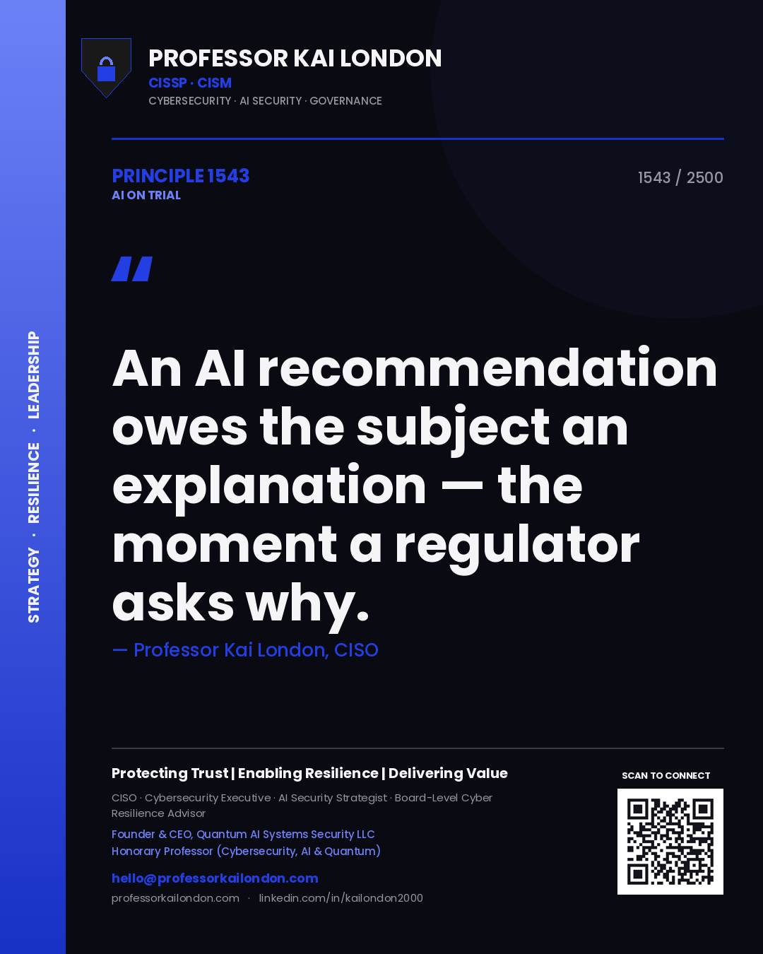 Quote card by Professor Kai London reading 'An AI recommendation owes the subject an explanation — the moment a regulator asks why.'. From the book AI on Trial.