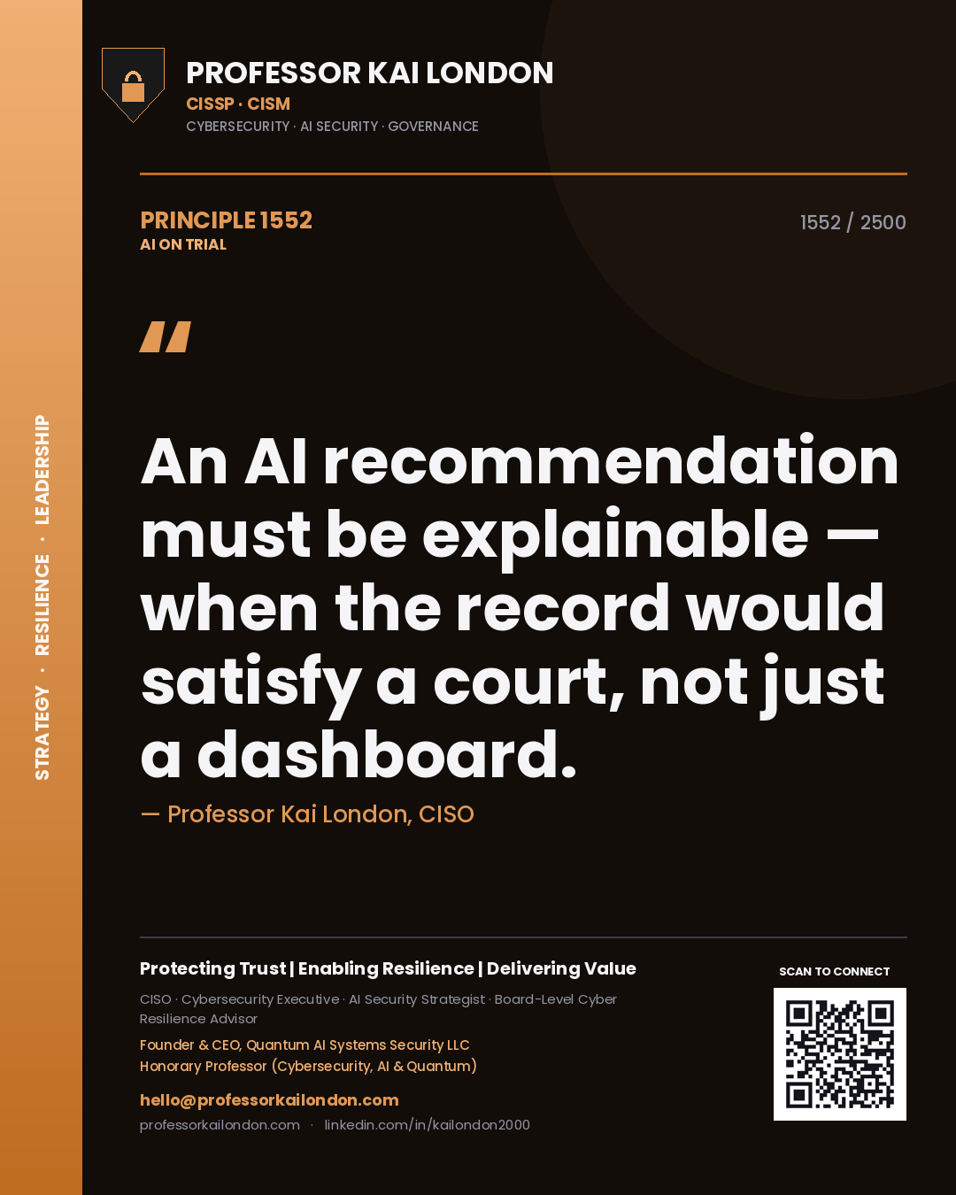 Quote card by Professor Kai London reading 'An AI recommendation must be explainable — when the record would satisfy a court, not just a dashboard.'. From the book AI on Trial.